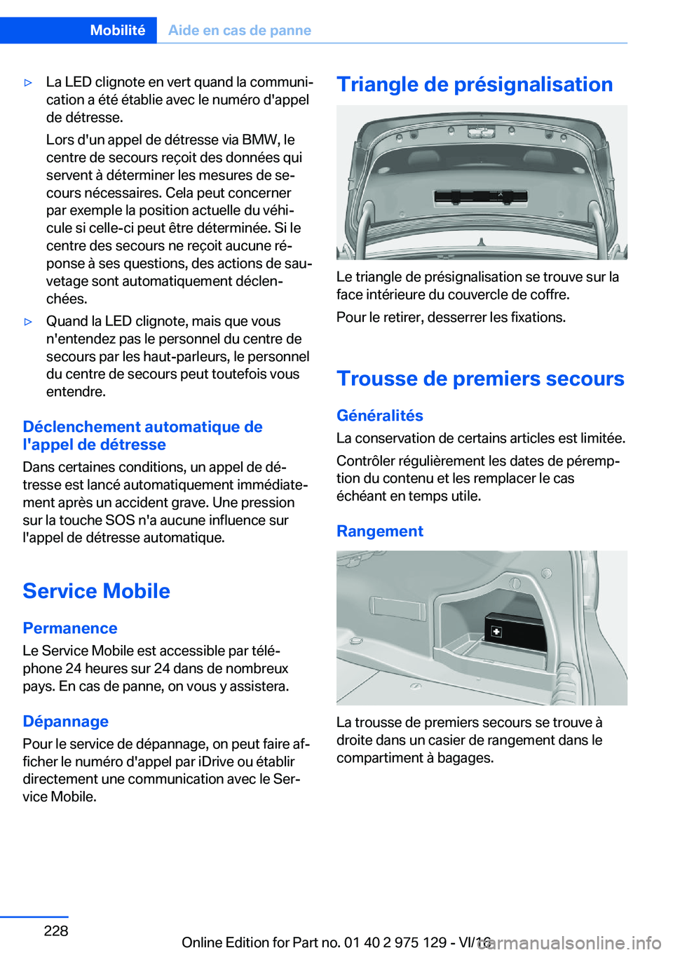 BMW M3 2017  Notices Demploi (in French) 'y�L�a� �L�E�D� �c�l�i�g�n�o�t�e� �e�n� �v�e�r�t� �q�u�a�n�d� �l�a� �c�o�m�m�u�n�ij�c�a�t�i�o�n� �a� �é�t�é� �é�t�a�b�l�i�e� �a�v�e�c� �l�e� �n�u�m�é�r�o� �d�'�a�p�p�e�l
�d�e� �d�é�t�r�e