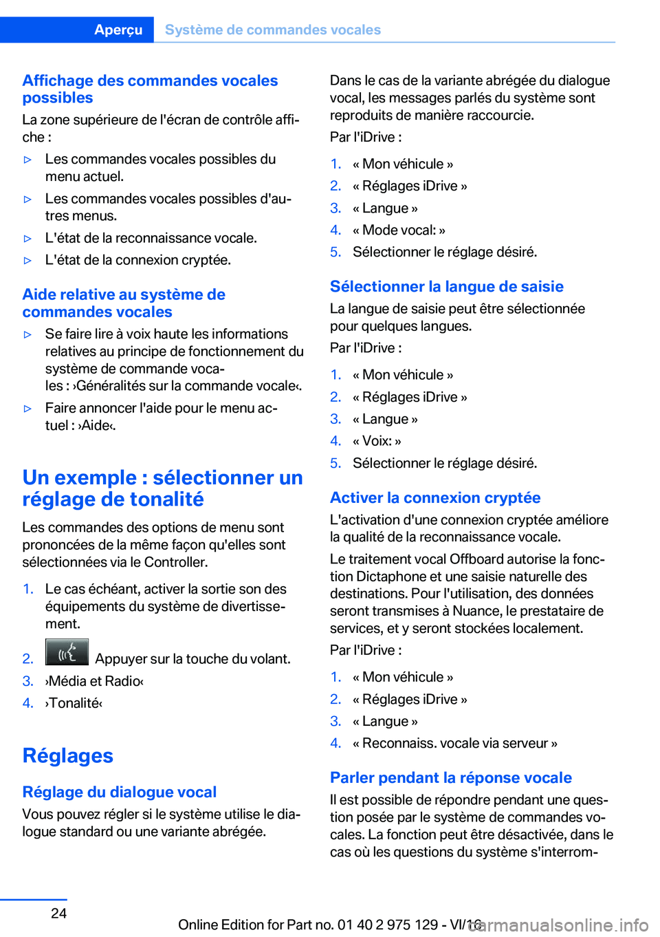 BMW M3 2017  Notices Demploi (in French) �A�f�f�i�c�h�a�g�e��d�e�s��c�o�m�m�a�n�d�e�s��v�o�c�a�l�e�s
�p�o�s�s�i�b�l�e�s
�L�a� �z�o�n�e� �s�u�p�é�r�i�e�u�r�e� �d�e� �l�'�é�c�r�a�n� �d�e� �c�o�n�t�r�