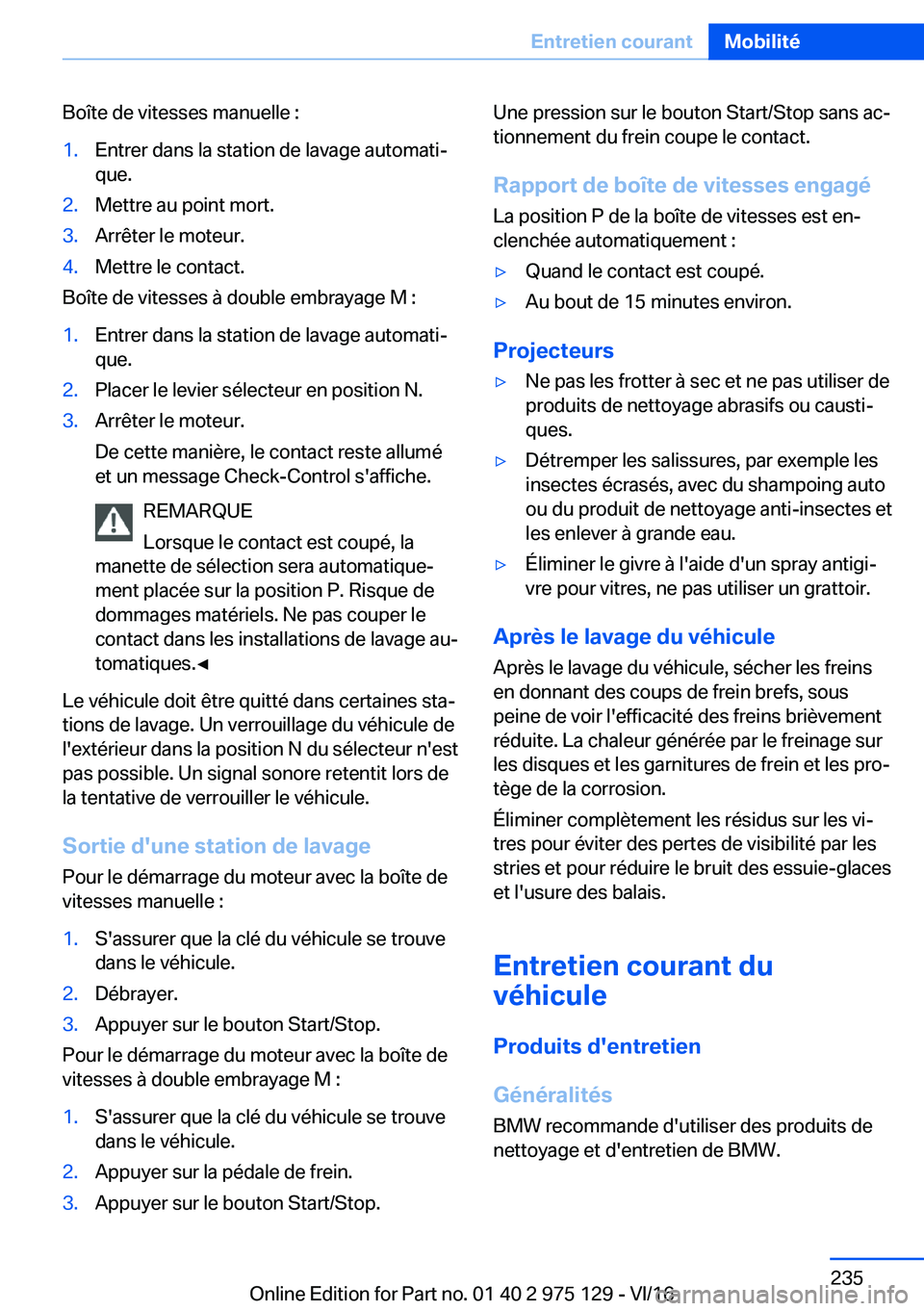 BMW M3 2017  Notices Demploi (in French) �B�o�î�t�e� �d�e� �v�i�t�e�s�s�e�s� �m�a�n�u�e�l�l�e� �:�1�.�E�n�t�r�e�r� �d�a�n�s� �l�a� �s�t�a�t�i�o�n� �d�e� �l�a�v�a�g�e� �a�u�t�o�m�a�t�ij
�q�u�e�.�2�.�M�e�t�t�r�e� �a�u� �p�o�i�n�t� �m�o�r�t�.