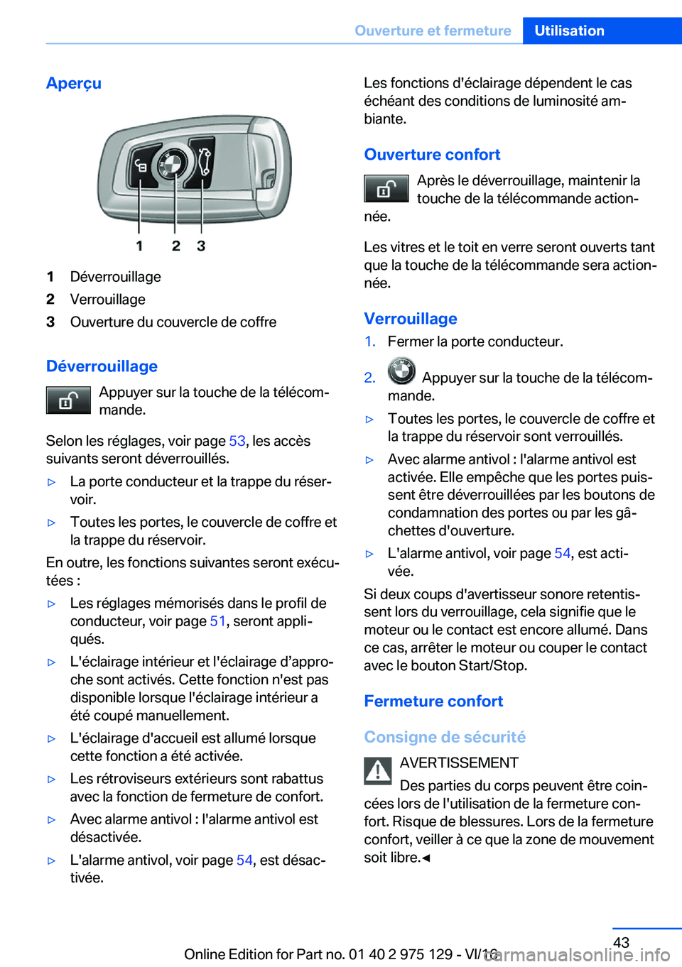 BMW M3 2017  Notices Demploi (in French) �A�p�e�r�ç�u�1�D�é�v�e�r�r�o�u�i�l�l�a�g�e�2�V�e�r�r�o�u�i�l�l�a�g�e�3�O�u�v�e�r�t�u�r�e� �d�u� �c�o�u�v�e�r�c�l�e� �d�e� �c�o�f�f�r�e
�D�é�v�e�r�r�o�u�i�l�l�a�g�e�A�p�p�u�y�e�r� �s�u�r� �l�a� �t�o