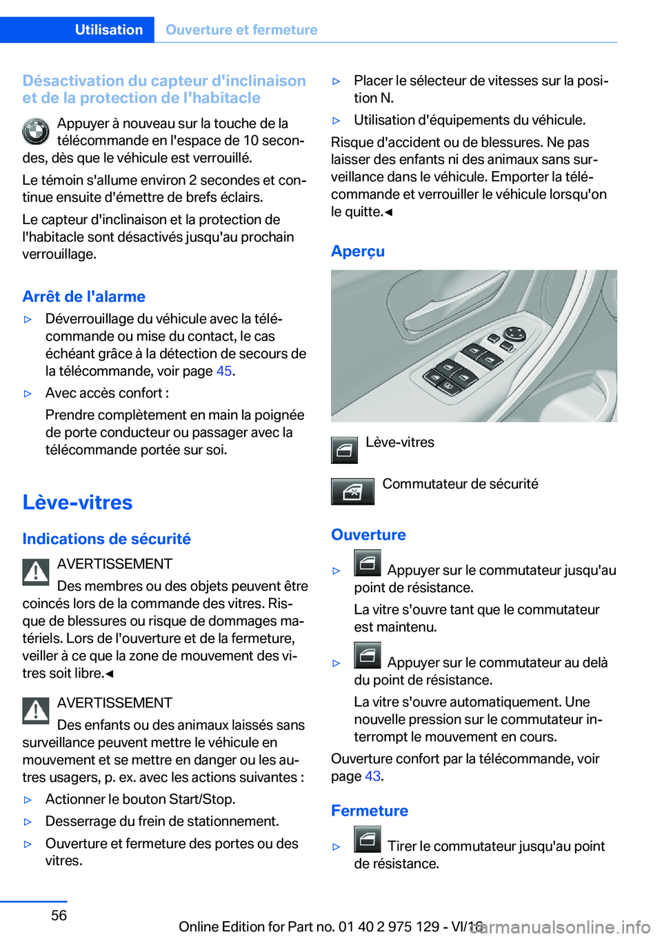 BMW M3 2017  Notices Demploi (in French) �D�é�s�a�c�t�i�v�a�t�i�o�n��d�u��c�a�p�t�e�u�r��d��i�n�c�l�i�n�a�i�s�o�n
�e�t��d�e��l�a��p�r�o�t�e�c�t�i�o�n��d�e��l��h�a�b�i�t�a�c�l�e
�A�p�p�u�y�e�r� �