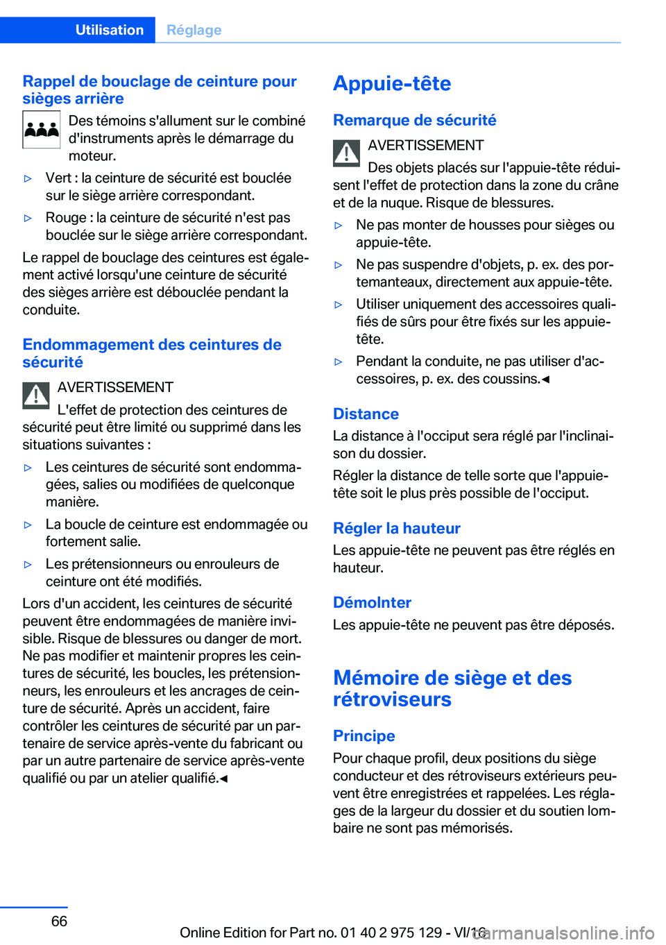 BMW M3 2017  Notices Demploi (in French) �R�a�p�p�e�l��d�e��b�o�u�c�l�a�g�e��d�e��c�e�i�n�t�u�r�e��p�o�u�r
�s�i�è�g�e�s��a�r�r�i�è�r�e
�D�e�s� �t�é�m�o�i�n�s� �s�'�a�l�l�u�m�e�n�t� �s�u�r� �l�e� �c�o�m�b�i�n�é�d�'�i�n�s�t�r