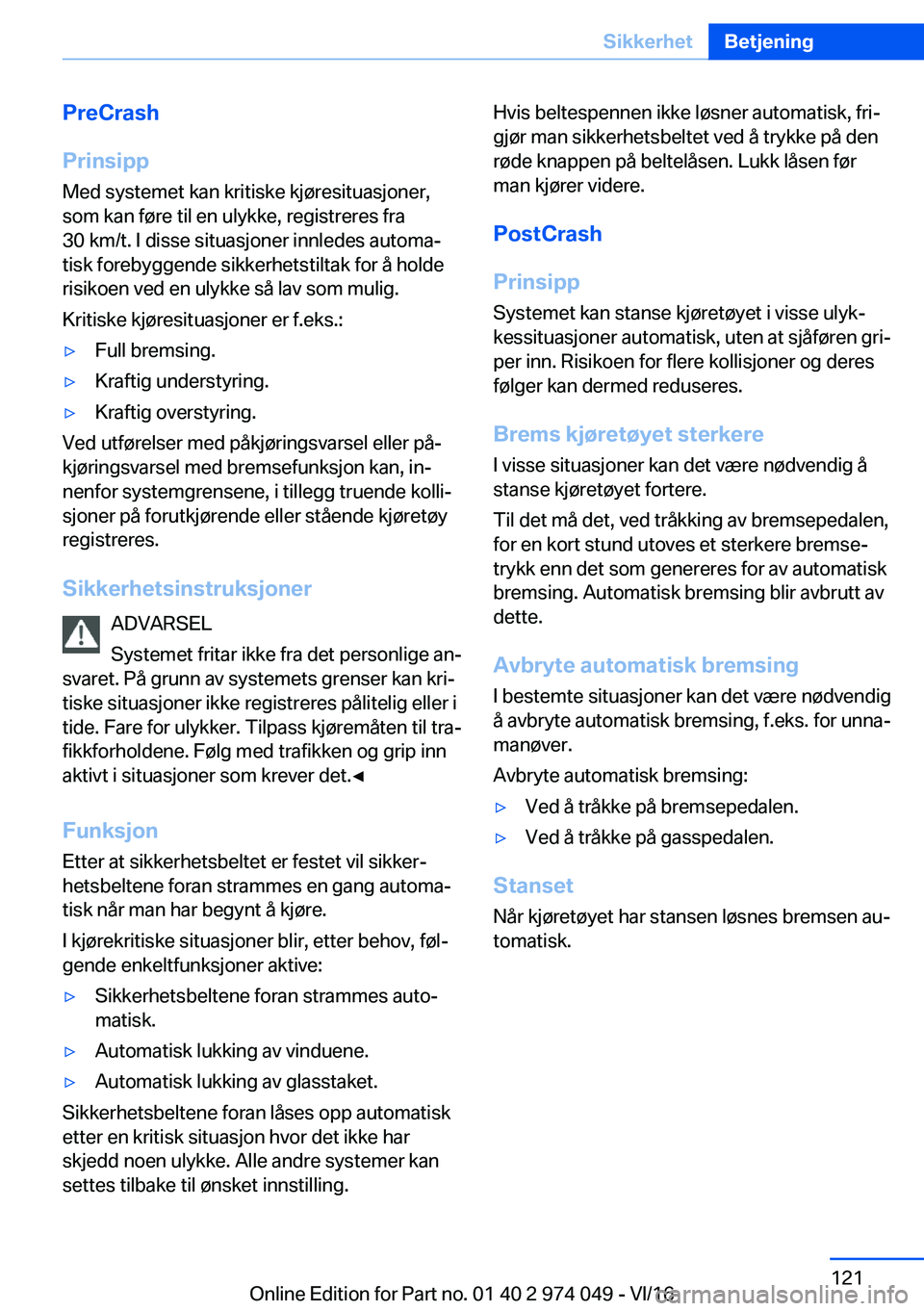 BMW M3 2017  Instructieboekjes (in Dutch) �P�r�e�C�r�a�s�h
�P�r�i�n�s�i�p�p �M�e�d� �s�y�s�t�e�m�e�t� �k�a�n� �k�r�i�t�i�s�k�e� �k�j�