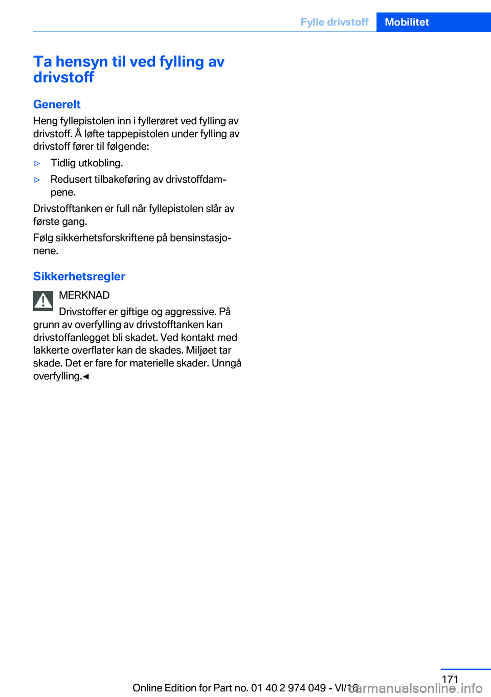 BMW M3 2017  Instructieboekjes (in Dutch) �T�a��h�e�n�s�Z�n��t�i�l��v�e�d��f�Z�l�l�i�n�g��a�v
�d�r�i�v�s�t�o�f�f
�G�e�n�e�r�e�l�t �H�e�n�g� �f�y�l�l�e�p�i�s�t�o�l�e�n� �i�n�n� �i� �f�y�l�l�e�r�