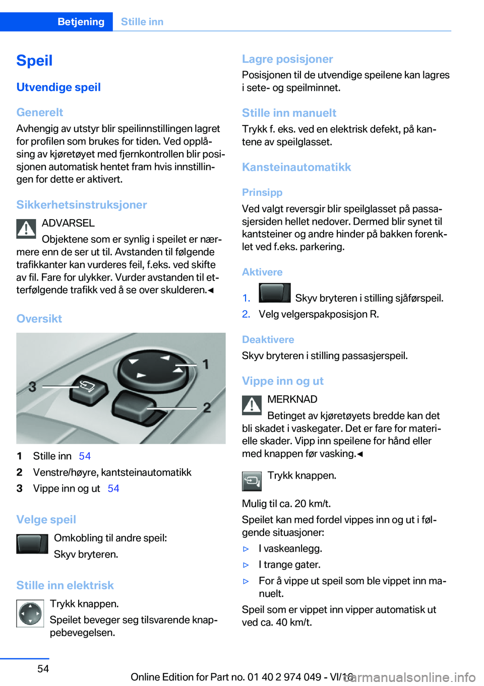 BMW M3 2017  Instructieboekjes (in Dutch) �S�p�e�i�l�U�t�v�e�n�d�i�g�e��s�p�e�i�l
�G�e�n�e�r�e�l�t �A�v�h�e�n�g�i�g� �a�v� �u�t�s�t�y�r� �b�l�i�r� �s�p�e�i�l�i�n�n�s�t�i�l�l�i�n�g�e�n� �l�a�g�r�e�t�f�o�r� �p�r�o�f�i�l�e�n� �s�o�m� �b�r�u�k�e