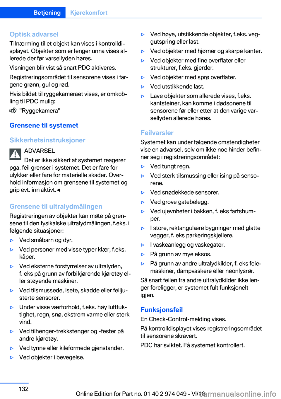 BMW M3 2017  InstruksjonsbØker (in Norwegian) �O�p�t�i�s�k��a�d�v�a�r�s�e�l
�T�i�l�n�æ�r�m�i�n�g� �t�i�l� �e�t� �o�b�j�e�k�t� �k�a�n� �v�i�s�e�s� �i� �k�o�n�t�r�o�l�l�d�ij �s�p�l�a�y�e�t�.� �O�b�j�e�k�t�e�r� �s�o�m� �e�r� �l�e�n�g�e�r� �u�n�n�