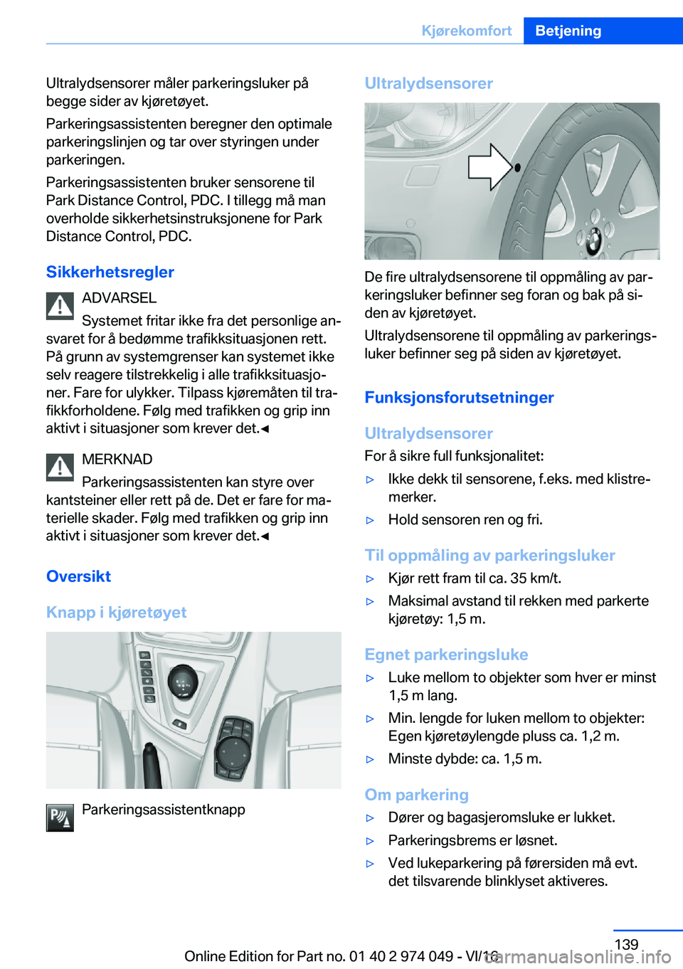 BMW M3 2017  InstruksjonsbØker (in Norwegian) �U�l�t�r�a�l�y�d�s�e�n�s�o�r�e�r� �m�å�l�e�r� �p�a�r�k�e�r�i�n�g�s�l�u�k�e�r� �p�å
�b�e�g�g�e� �s�i�d�e�r� �a�v� �k�j�