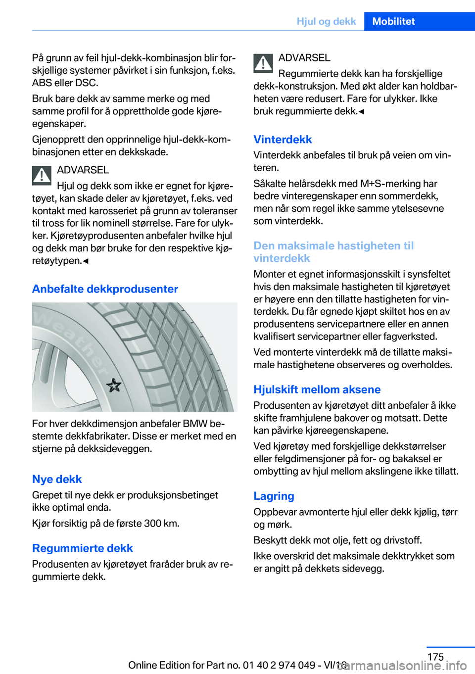 BMW M3 2017  InstruksjonsbØker (in Norwegian) �P�å� �g�r�u�n�n� �a�v� �f�e�i�l� �h�j�u�l�-�d�e�k�k�-�k�o�m�b�i�n�a�s�j�o�n� �b�l�i�r� �f�o�rj
�s�k�j�e�l�l�i�g�e� �s�y�s�t�e�m�e�r� �p�å�v�i�r�k�e�t� �i� �s�i�n� �f�u�n�k�s�j�o�n�,� �f�.�e�k�s�.
