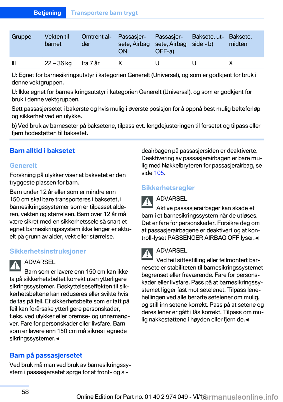BMW M3 2017  InstruksjonsbØker (in Norwegian) �G�r�u�p�p�e�V�e�k�t�e�n� �t�i�l
�b�a�r�n�e�t�O�m�t�r�e�n�t� �a�lj
�d�e�r�P�a�s�s�a�s�j�e�rj
�s�e�t�e�,� �A�i�r�b�a�g
�O�N�P�a�s�s�a�s�j�e�rj
�s�e�t�e�,� �A�i�r�b�a�g
�O�F�F�-�a�)�B�a�k�s�e�t�e�,� 
