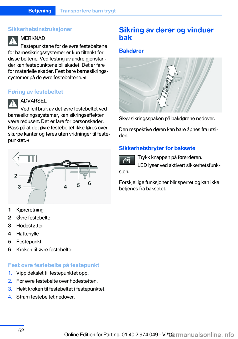 BMW M3 2017  InstruksjonsbØker (in Norwegian) �S�i�k�k�e�r�h�e�t�s�i�n�s�t�r�u�k�s�j�o�n�e�r�M�E�R�K�N�A�D
�F�e�s�t�e�p�u�n�k�t�e�n�e� �f�o�r� �d�e� �