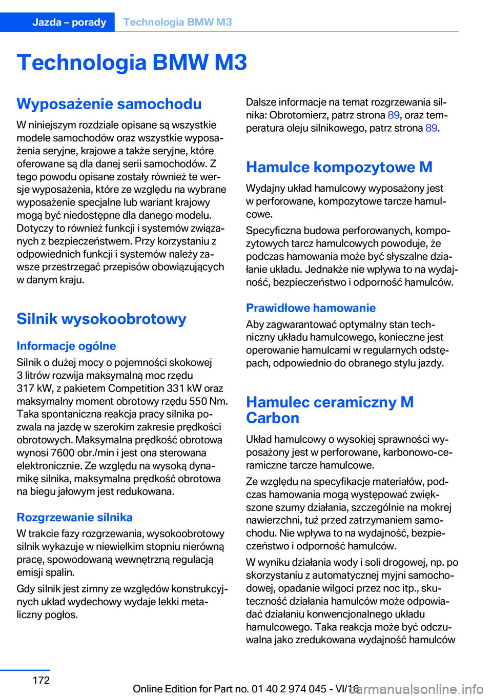 BMW M3 2017  Instrukcja obsługi (in Polish) �T�e�c�h�n�o�l�o�g�i�a��B�M�W��M�3�W�y�p�o�s�a9�e�n�i�e��s�a�m�o�c�h�o�d�u
�W� �n�i�n�i�e�j�s�z�y�m� �r�o�z�d�z�i�a�l�e� �o�p�i�s�a�n�e� �s�