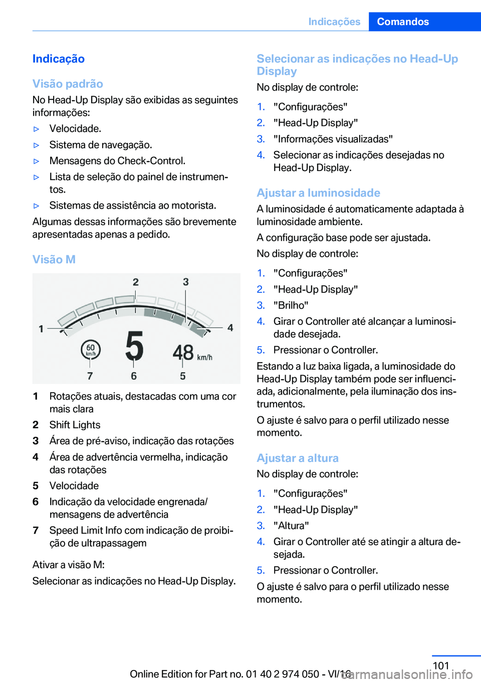 BMW M3 2017  Manual do condutor (in Portuguese) �I�n�d�i�c�a�