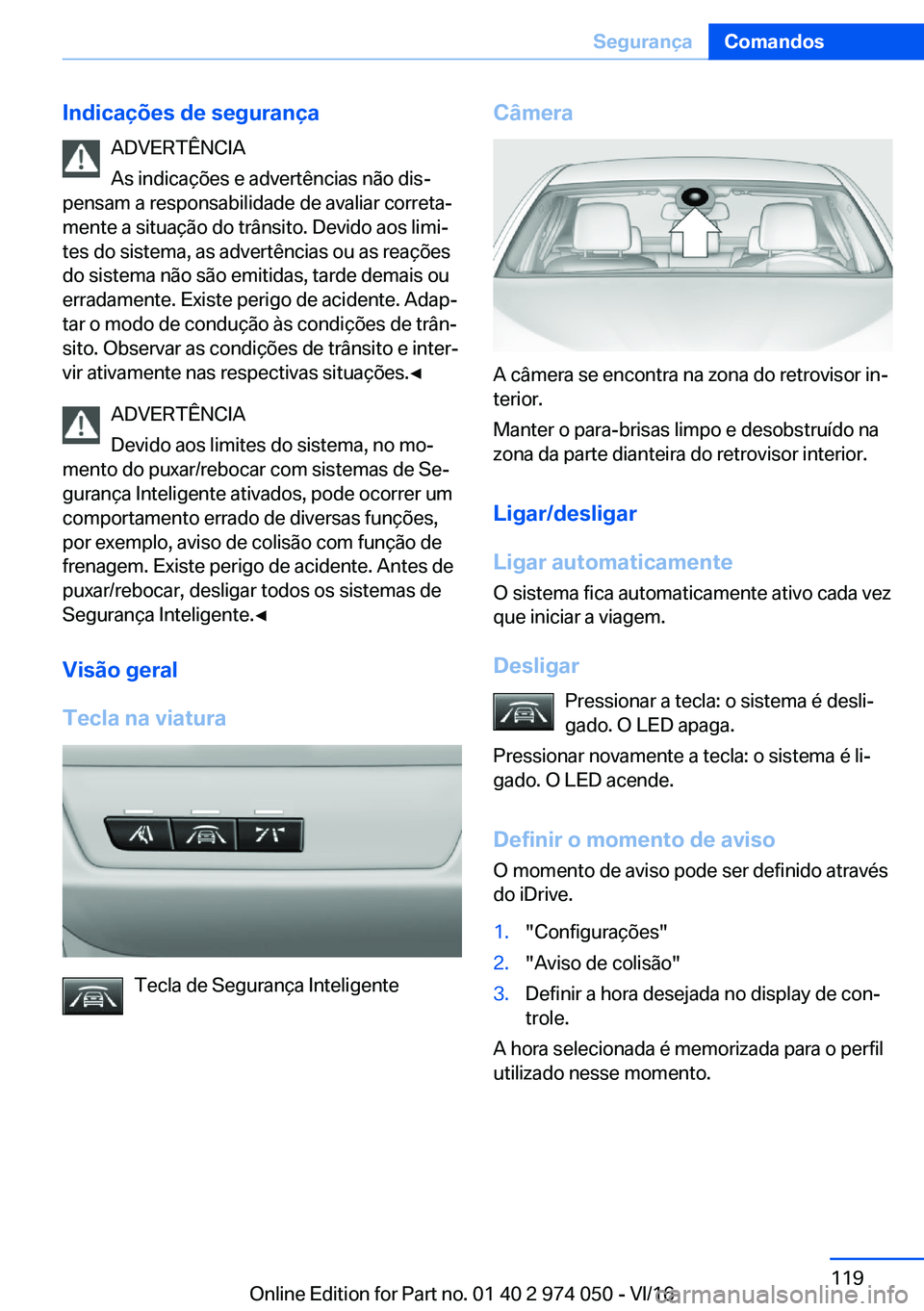 BMW M3 2017  Manual do condutor (in Portuguese) �I�n�d�i�c�a�