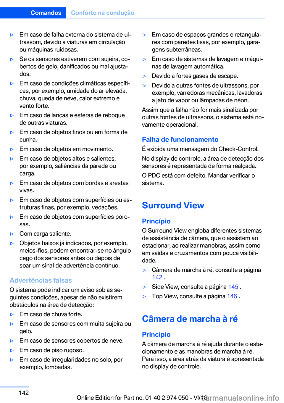 BMW M3 2017  Manual do condutor (in Portuguese) 'y�E�m� �c�a�s�o� �d�e� �f�a�l�h�a� �e�x�t�e�r�n�a� �d�o� �s�i�s�t�e�m�a� �d�e� �u�lª�t�r�a�s�s�o�m�,� �d�e�v�i�d�o� �a� �v�i�a�t�u�r�a�s� �e�m� �c�i�r�c�u�l�a�