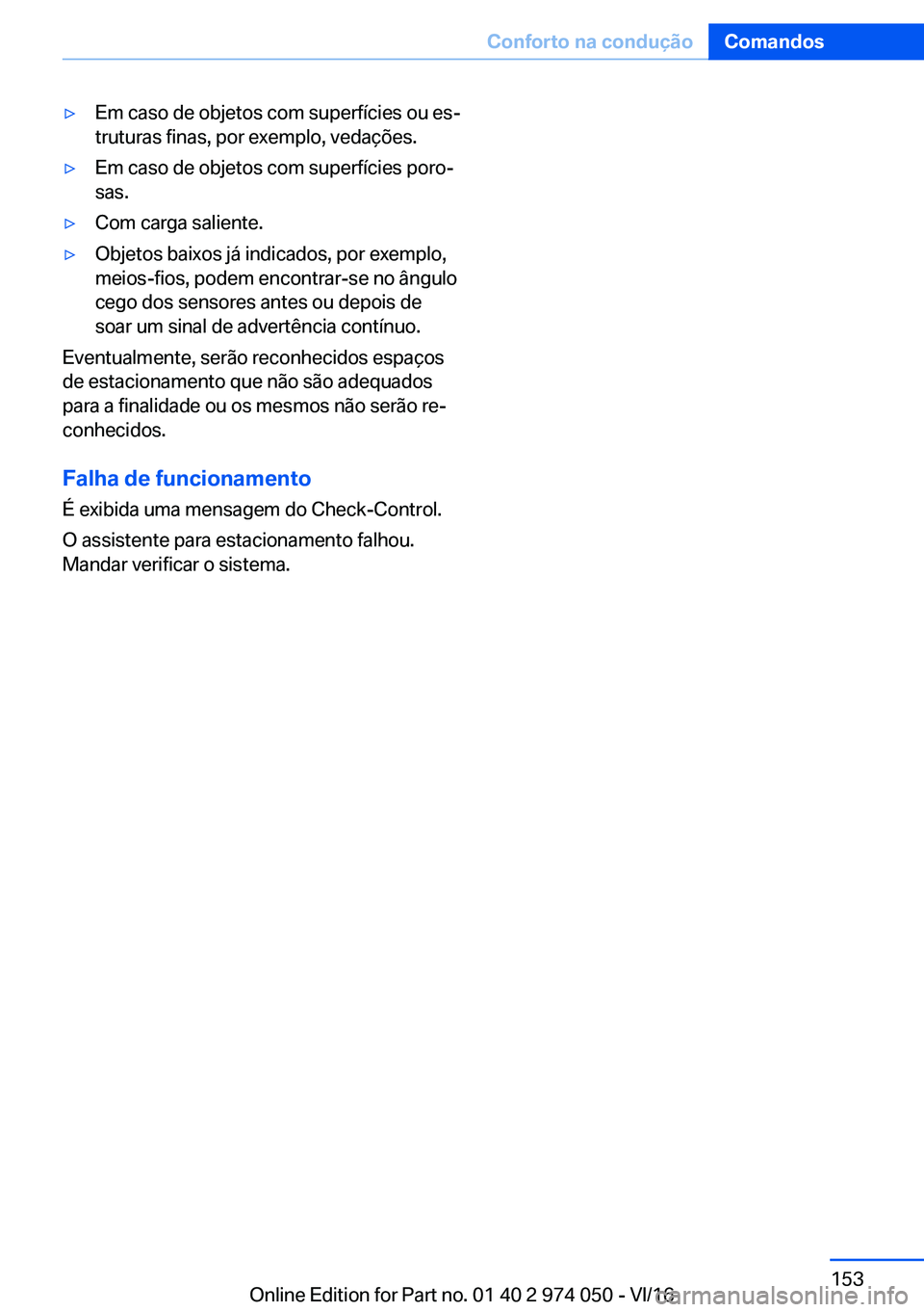 BMW M3 2017  Manual do condutor (in Portuguese) 'y�E�m� �c�a�s�o� �d�e� �o�b�j�e�t�o�s� �c�o�m� �s�u�p�e�r�f�