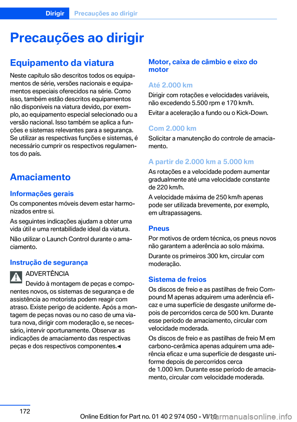 BMW M3 2017  Manual do condutor (in Portuguese) �P�r�e�c�a�u�