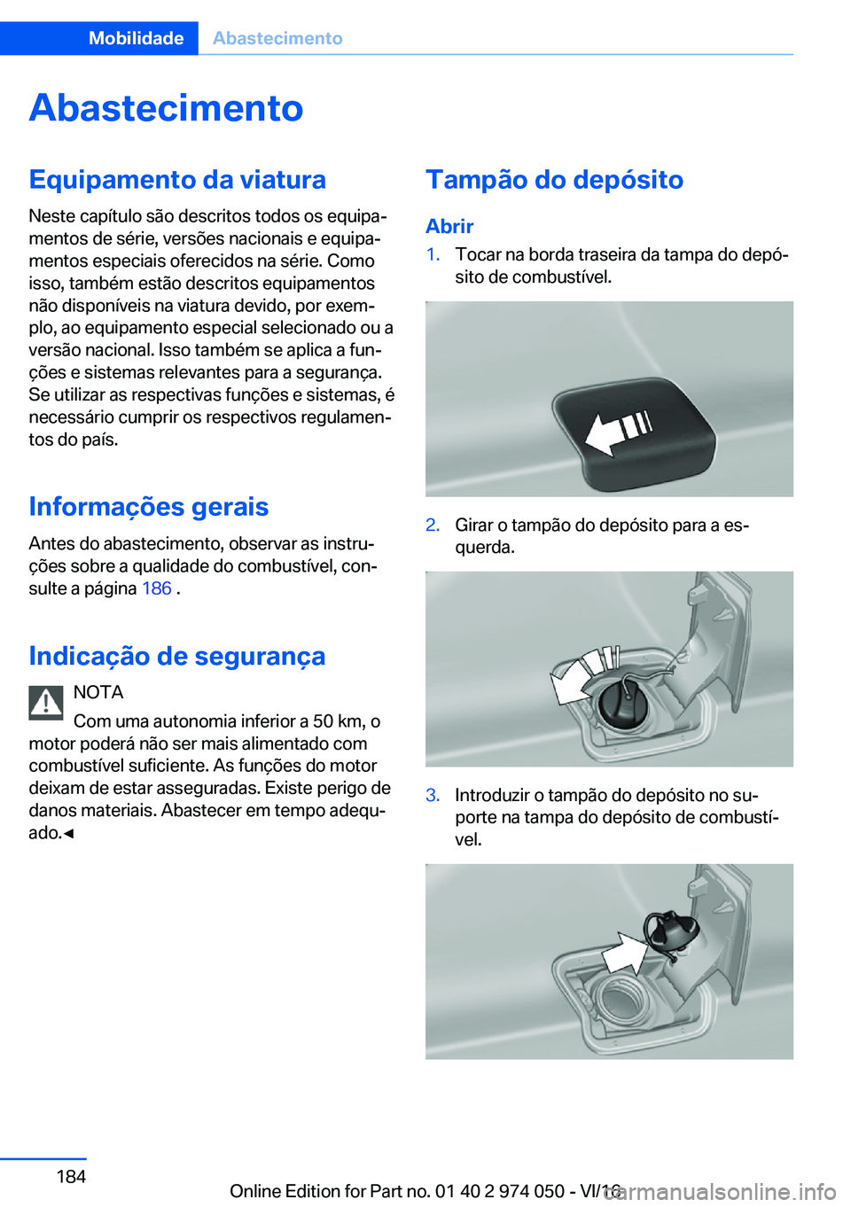 BMW M3 2017  Manual do condutor (in Portuguese) �A�b�a�s�t�e�c�i�m�e�n�t�o�E�q�u�i�p�a�m�e�n�t�o��d�a��v�i�a�t�u�r�a
�N�e�s�t�e� �c�a�p�