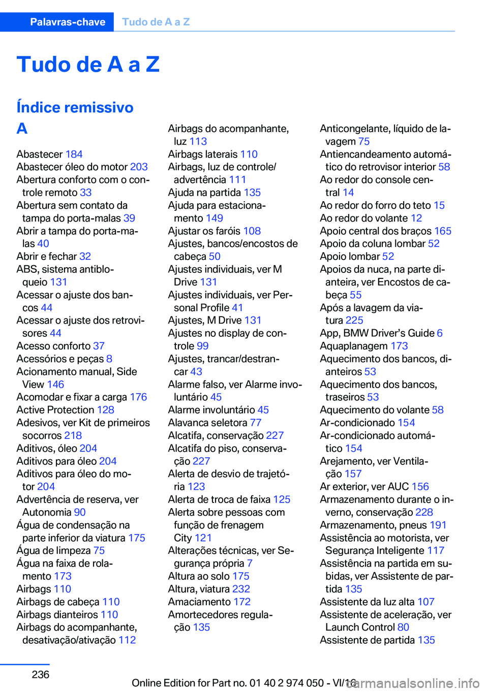 BMW M3 2017  Manual do condutor (in Portuguese) �T�u�d�o��d�e��A��a��;�