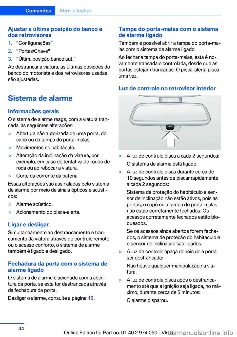 BMW M3 2017  Manual do condutor (in Portuguese) �A�j�u�s�t�a�r��a��