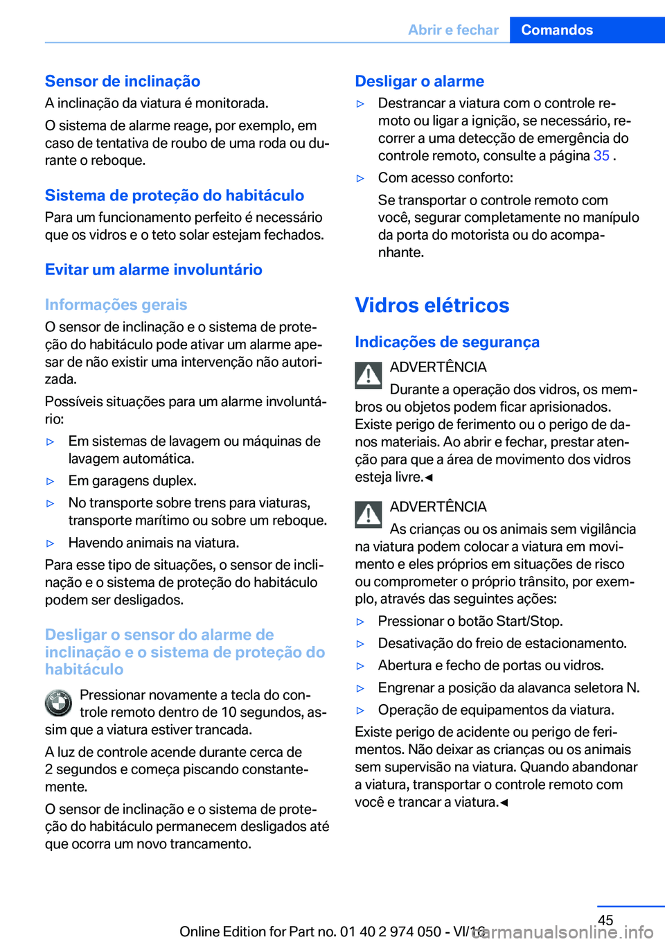 BMW M3 2017  Manual do condutor (in Portuguese) �S�e�n�s�o�r��d�e��i�n�c�l�i�n�a�