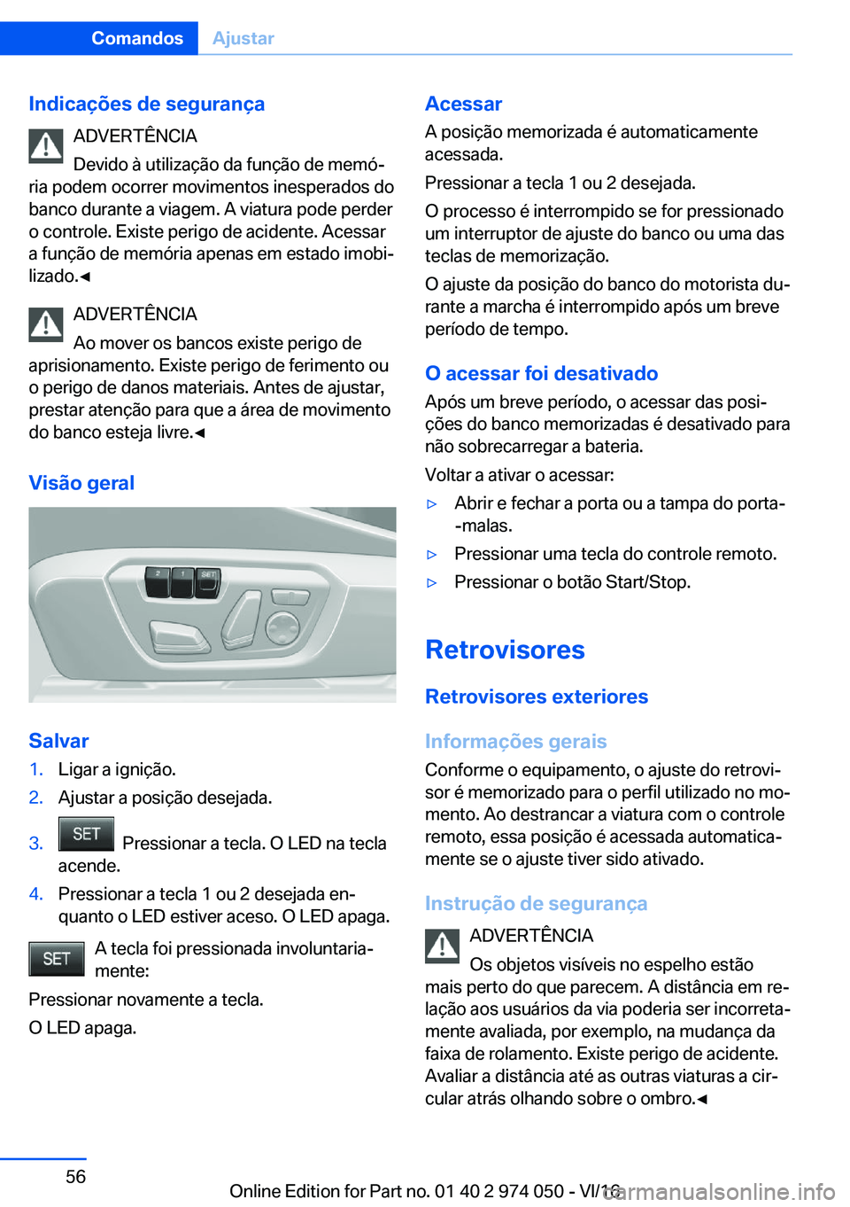 BMW M3 2017  Manual do condutor (in Portuguese) �I�n�d�i�c�a�