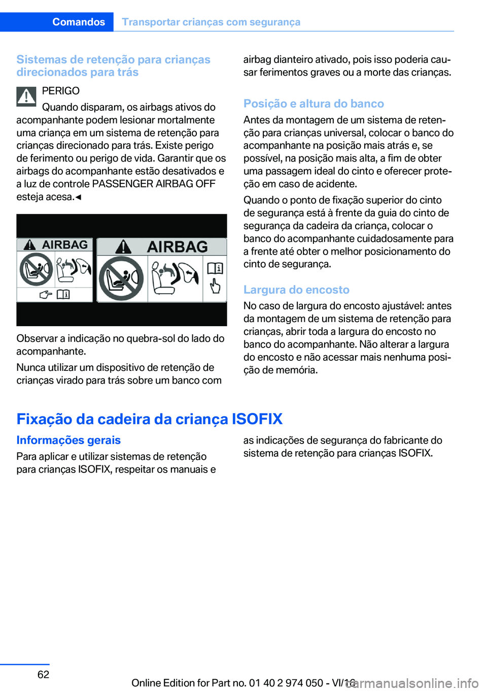 BMW M3 2017  Manual do condutor (in Portuguese) �S�i�s�t�e�m�a�s��d�e��r�e�t�e�n�