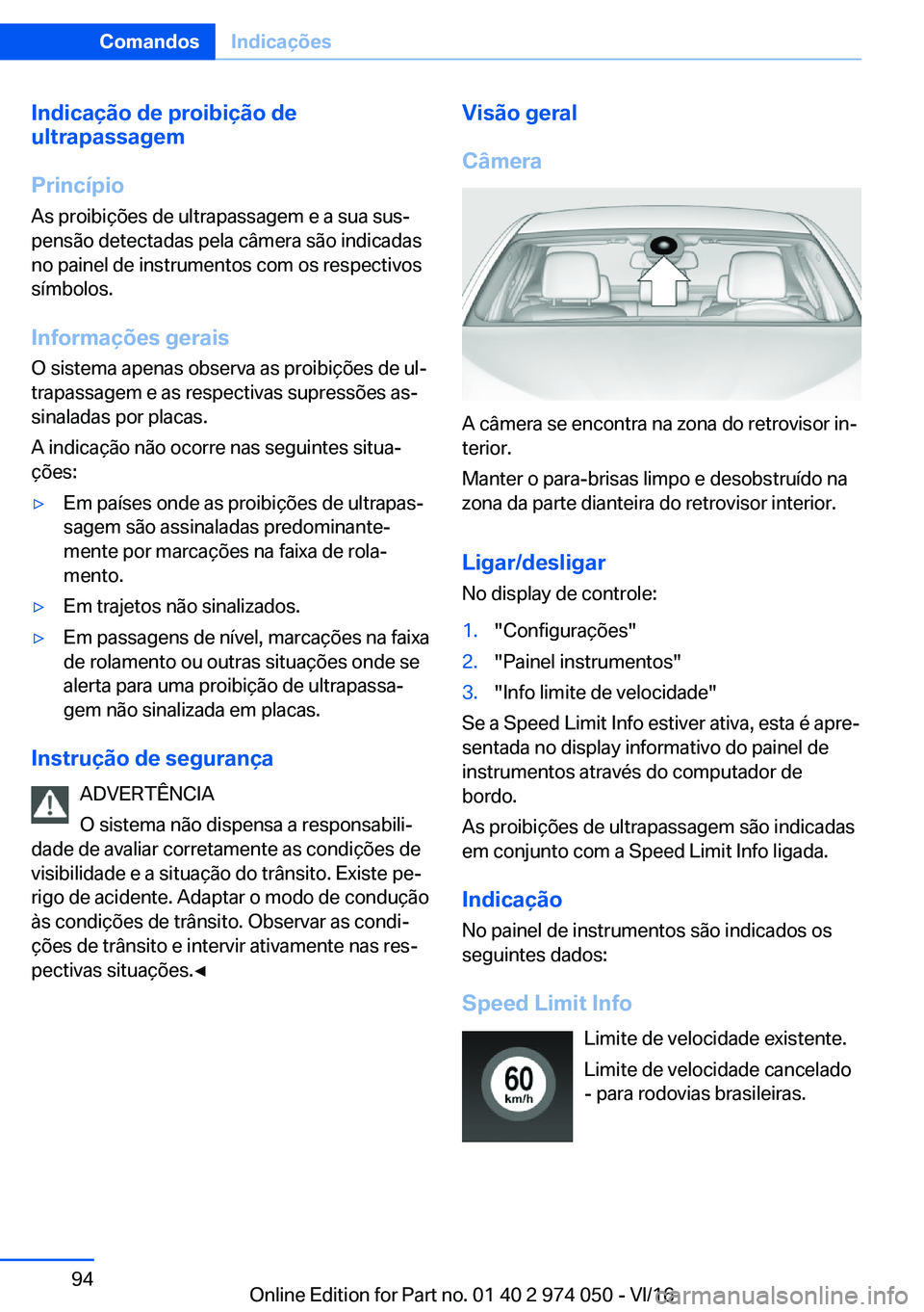 BMW M3 2017  Manual do condutor (in Portuguese) �I�n�d�i�c�a�