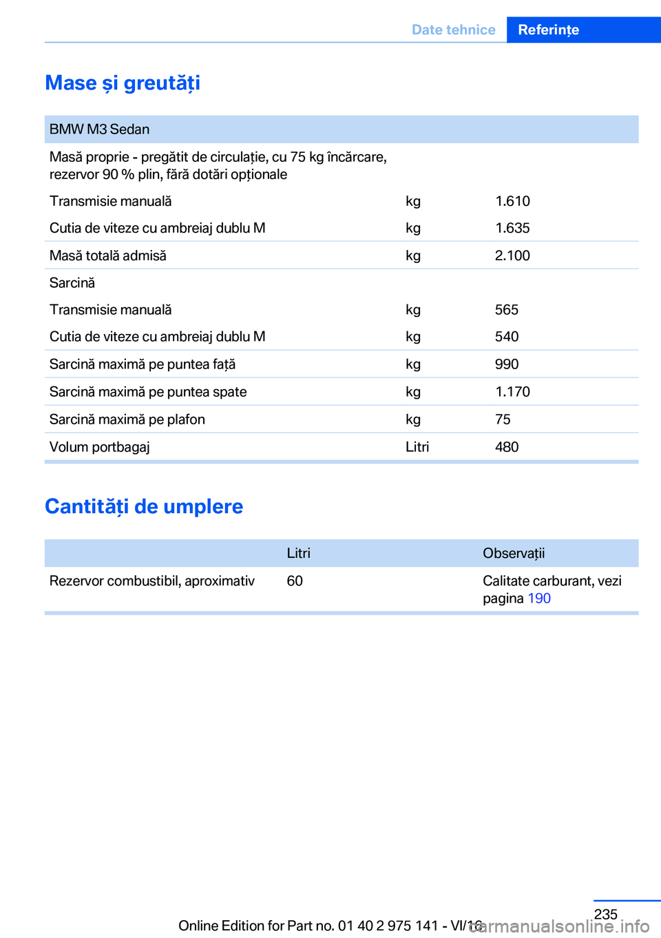 BMW M3 2017  Ghiduri De Utilizare (in Romanian) �M�a�s�e��i��g�r�e�u�t�