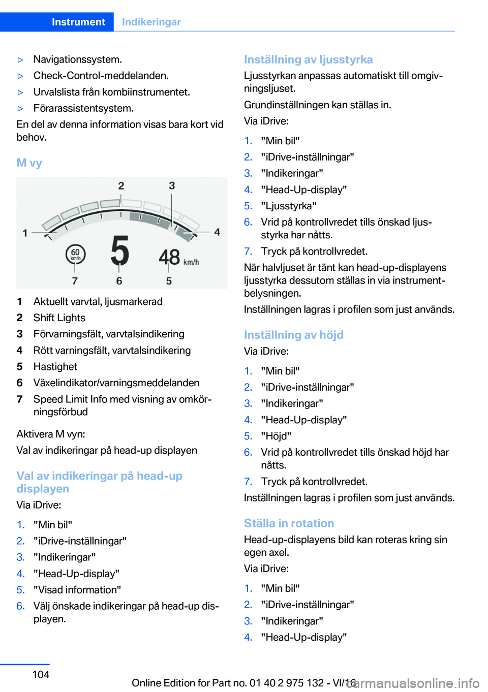 BMW M3 2017  InstruktionsbÖcker (in Swedish) 'y�N�a�v�i�g�a�t�i�o�n�s�s�y�s�t�e�m�.'y�C�h�e�c�k�-�C�o�n�t�r�o�l�-�m�e�d�d�e�l�a�n�d�e�n�.'y�U�r�v�a�l�s�l�i�s�t�a� �f�r�å�n� �k�o�m�b�i�i�n�s�t�r�u�m�e�n�t�e�t�.'y�F�