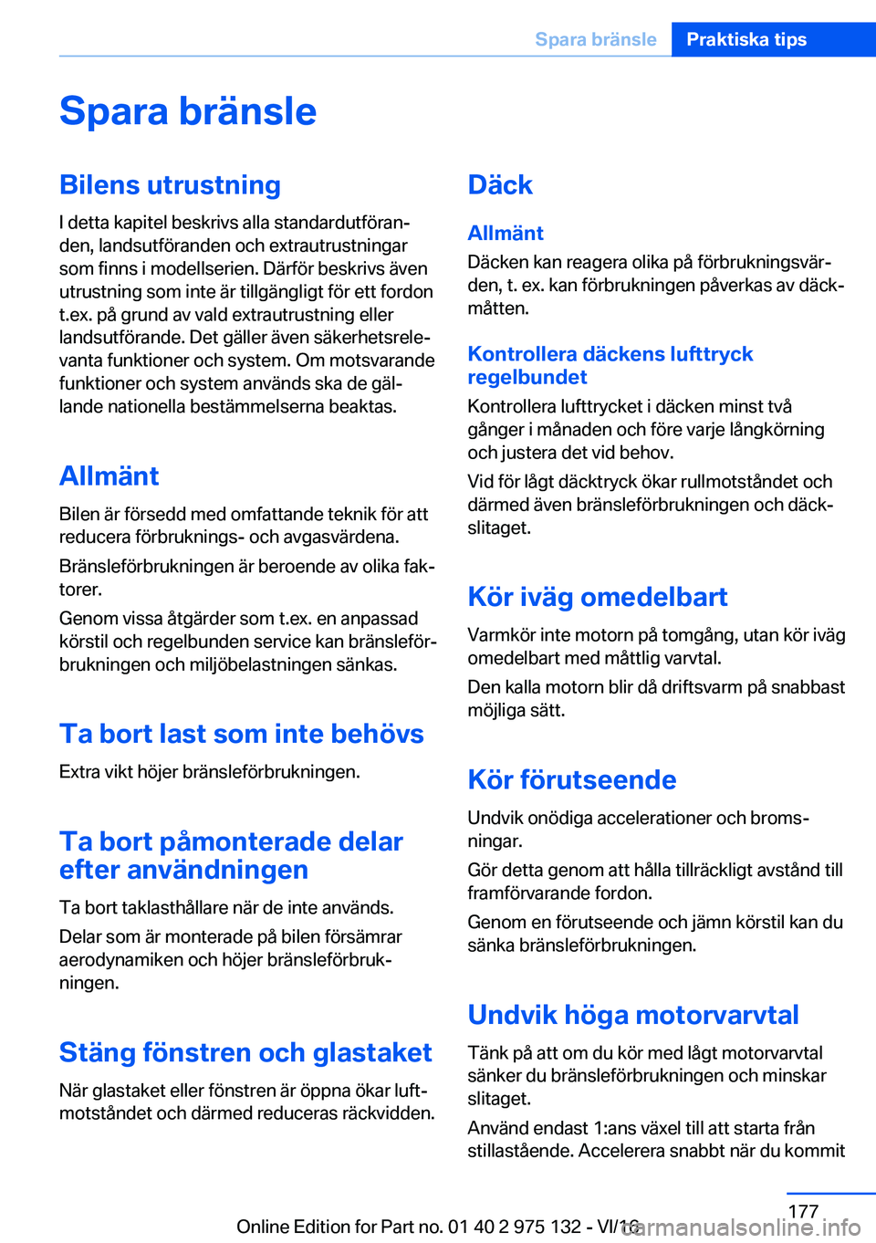 BMW M3 2017  InstruktionsbÖcker (in Swedish) �S�p�a�r�a��b�r�ä�n�s�l�e�B�i�l�e�n�s��u�t�r�u�s�t�n�i�n�g
�I� �d�e�t�t�a� �k�a�p�i�t�e�l� �b�e�s�k�r�i�v�s� �a�l�l�a� �s�t�a�n�d�a�r�d�u�t�f�