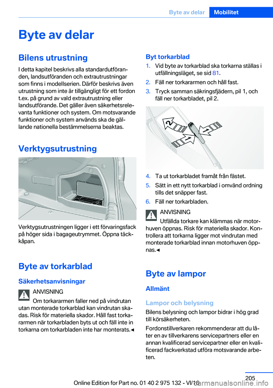BMW M3 2017  InstruktionsbÖcker (in Swedish) �B�y�t�e��a�v��d�e�l�a�r�B�i�l�e�n�s��u�t�r�u�s�t�n�i�n�g
�I� �d�e�t�t�a� �k�a�p�i�t�e�l� �b�e�s�k�r�i�v�s� �a�l�l�a� �s�t�a�n�d�a�r�d�u�t�f�