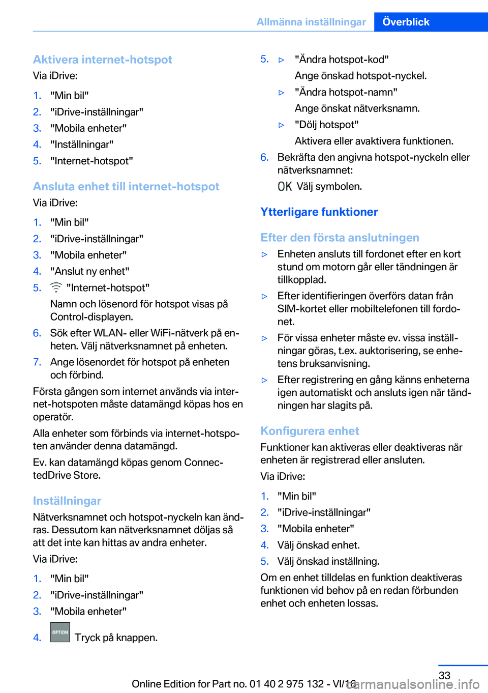 BMW M3 2017  InstruktionsbÖcker (in Swedish) �A�k�t�i�v�e�r�a��i�n�t�e�r�n�e�t�-�h�o�t�s�p�o�t
�V�i�a� �i�D�r�i�v�e�:�1�.�"�M�i�n� �b�i�l�"�2�.�"�i�D�r�i�v�e�-�i�n�s�t�ä�l�l�n�i�n�g�a�r�"�3�.�"�M�o�b�i�l�a� �e�n�h�e�t�e�r�&