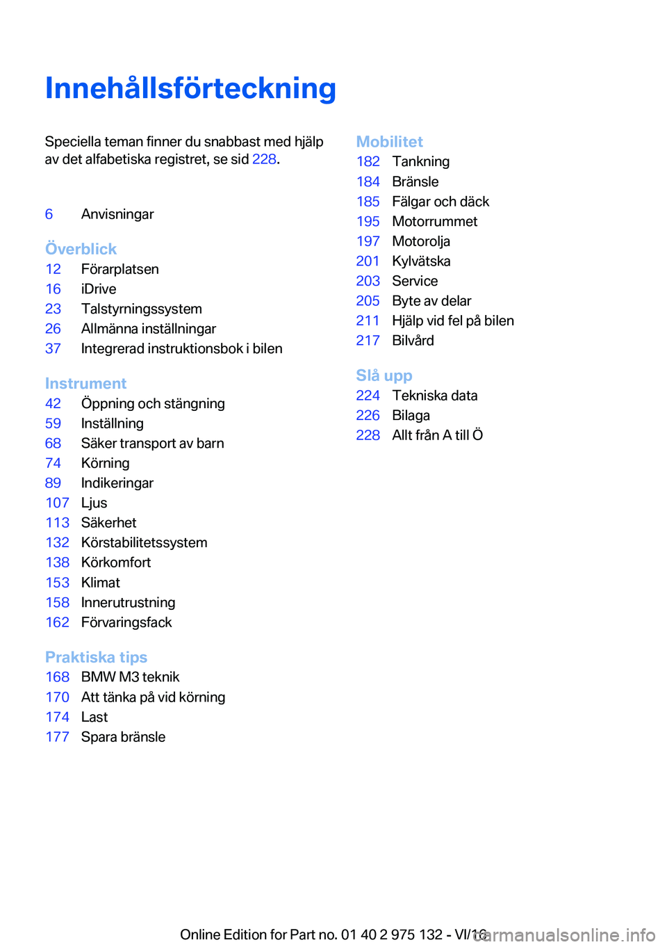 BMW M3 2017  InstruktionsbÖcker (in Swedish) �I�n�n�e�h�å�l�l�s�f�