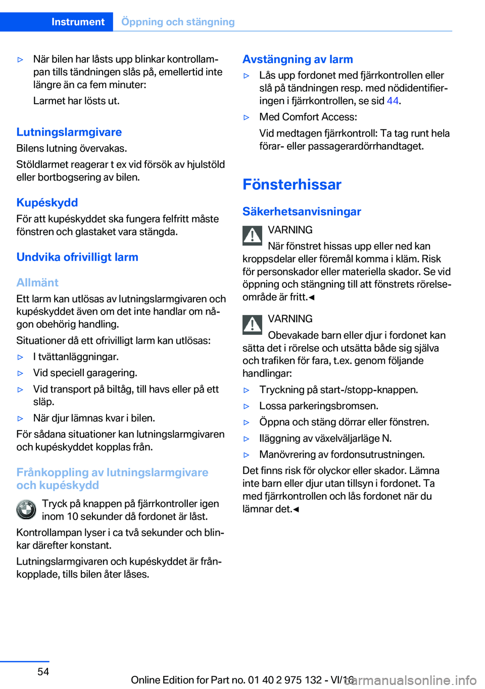 BMW M3 2017  InstruktionsbÖcker (in Swedish) 'y�N�ä�r� �b�i�l�e�n� �h�a�r� �l�å�s�t�s� �u�p�p� �b�l�i�n�k�a�r� �k�o�n�t�r�o�l�l�a�mj�p�a�n� �t�i�l�l�s� �t�ä�n�d�n�i�n�g�e�n� �s�l�å�s� �p�å�,� �e�m�e�l�l�e�r�t�i�d� �i�n�t�e
�l�ä�n�g�r�