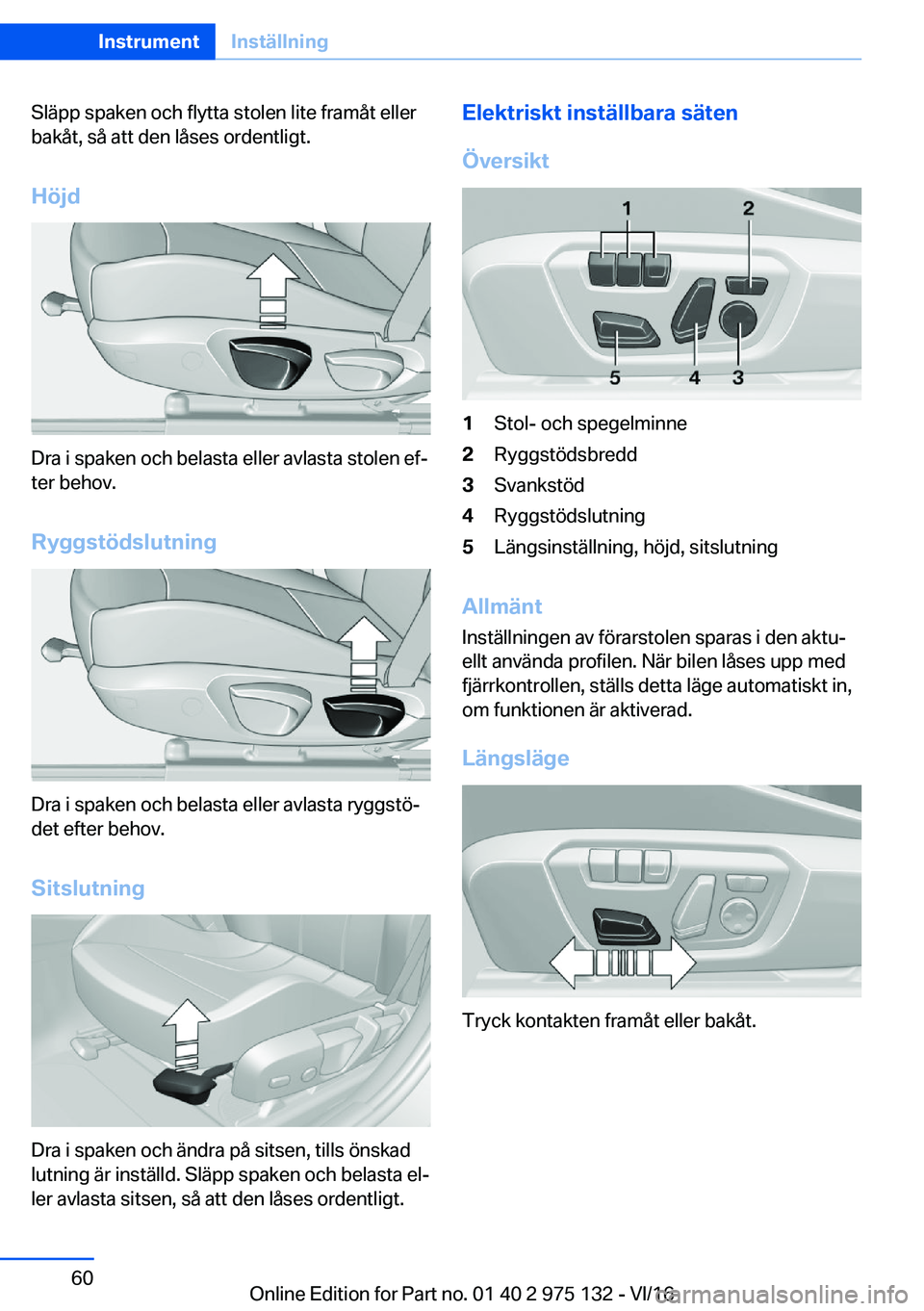 BMW M3 2017  InstruktionsbÖcker (in Swedish) �S�l�ä�p�p� �s�p�a�k�e�n� �o�c�h� �f�l�y�t�t�a� �s�t�o�l�e�n� �l�i�t�e� �f�r�a�m�å�t� �e�l�l�e�r
�b�a�k�å�t�,� �s�å� �a�t�t� �d�e�n� �l�å�s�e�s� �o�r�d�e�n�t�l�i�g�t�.
�H�