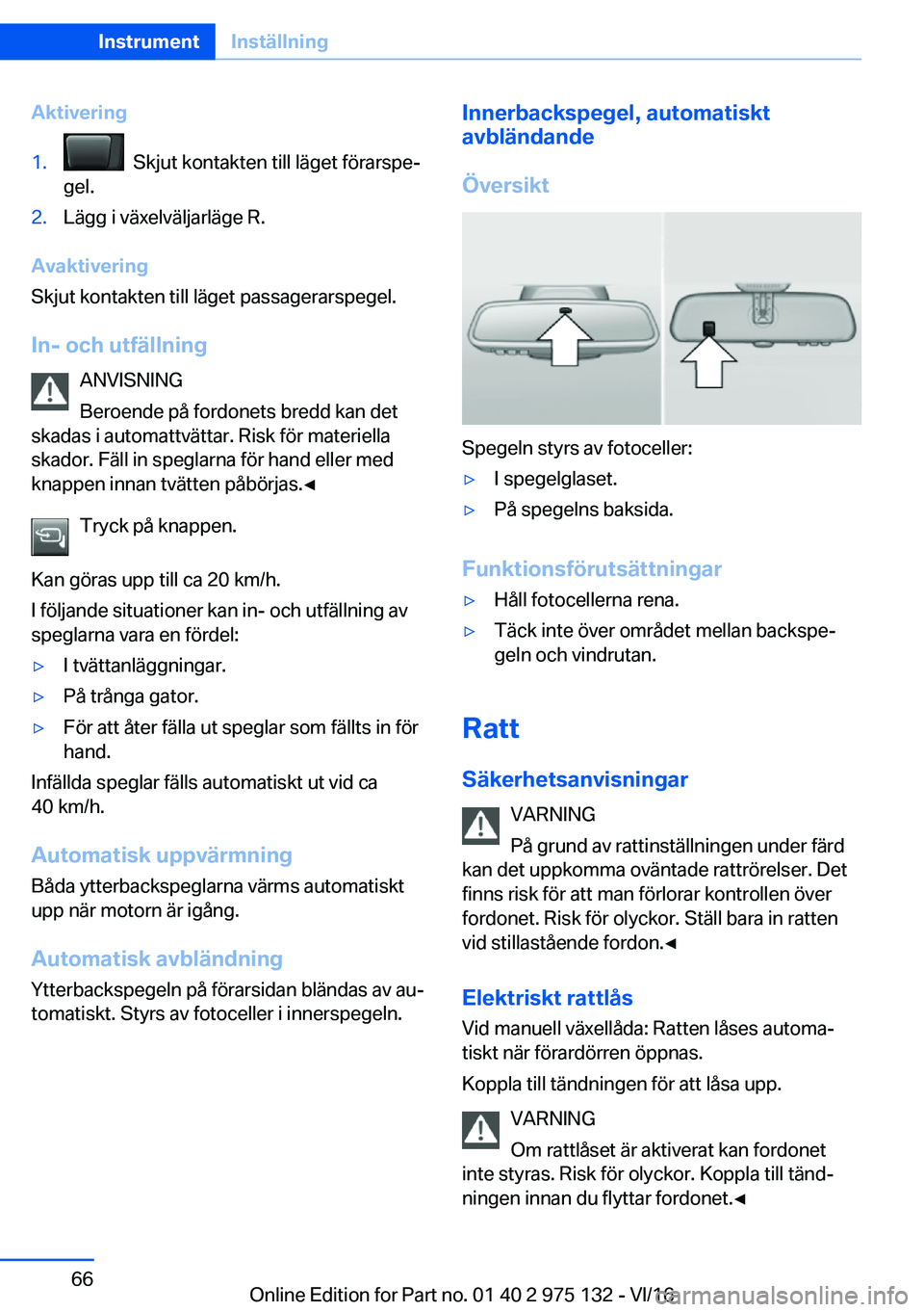 BMW M3 2017  InstruktionsbÖcker (in Swedish) �A�k�t�i�v�e�r�i�n�g�1�.� � �S�k�j�u�t� �k�o�n�t�a�k�t�e�n� �t�i�l�l� �l�ä�g�e�t� �f�