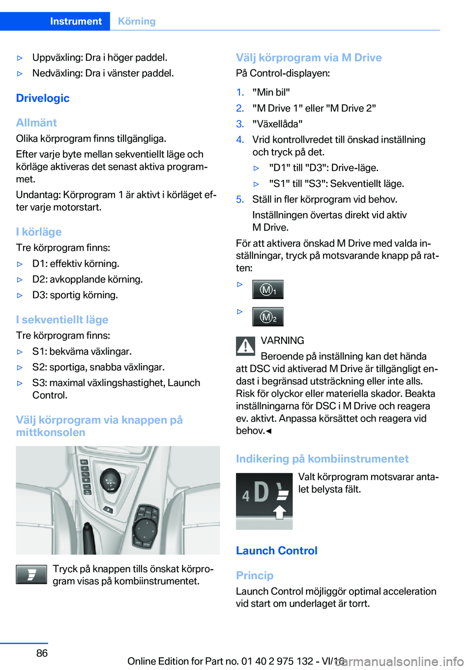 BMW M3 2017  InstruktionsbÖcker (in Swedish) 'y�U�p�p�v�ä�x�l�i�n�g�:� �D�r�a� �i� �h�