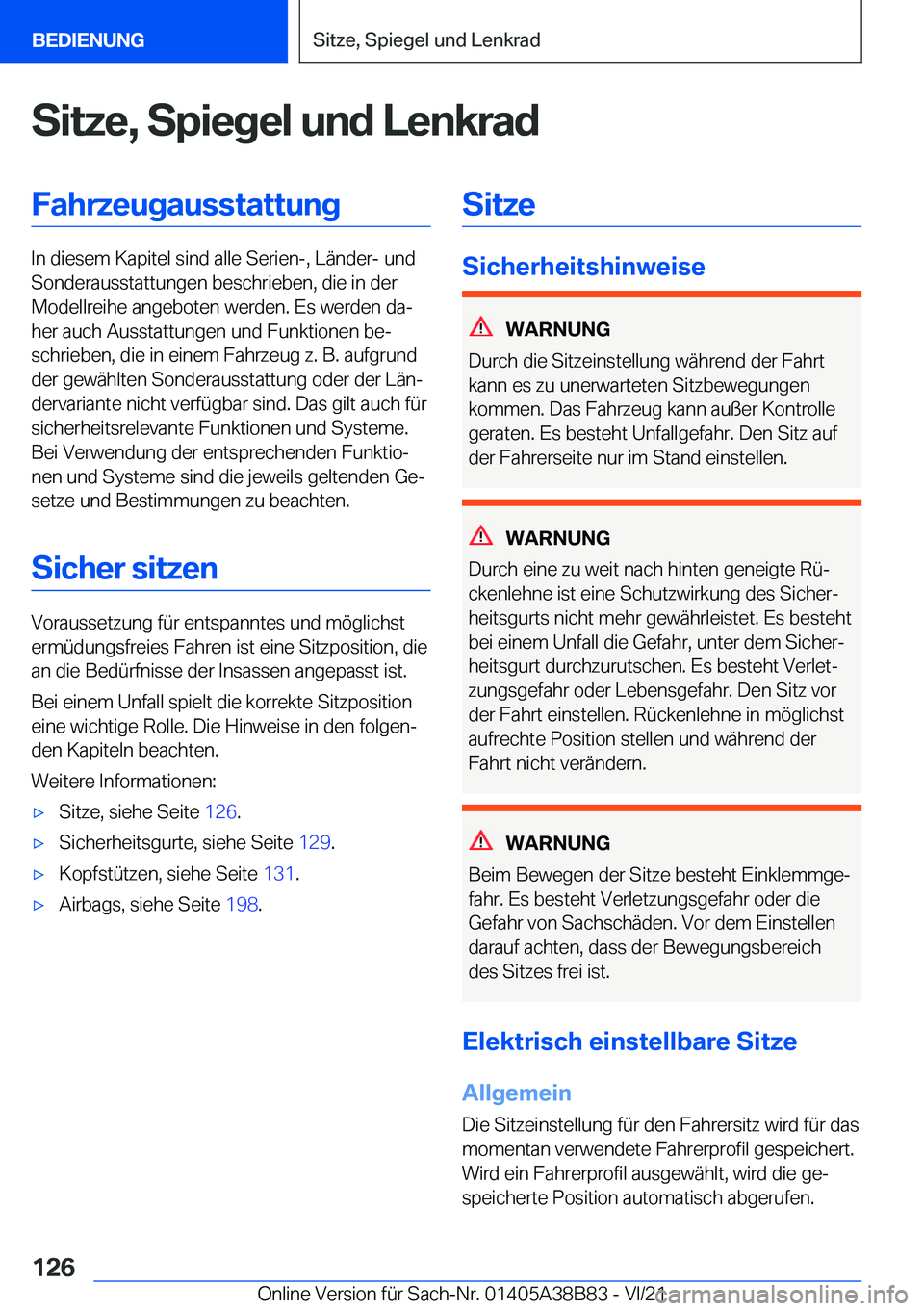 BMW M4 2022  Betriebsanleitungen (in German) �S�i�t�z�e�,��S�p�i�e�g�e�l��u�n�d��L�e�n�k�r�a�d�F�a�h�r�z�e�u�g�a�u�s�s�t�a�t�t�u�n�g
�I�n��d�i�e�s�e�m��K�a�p�i�t�e�l��s�i�n�d��a�l�l�e��S�e�r�i�e�n�-�,��L�
