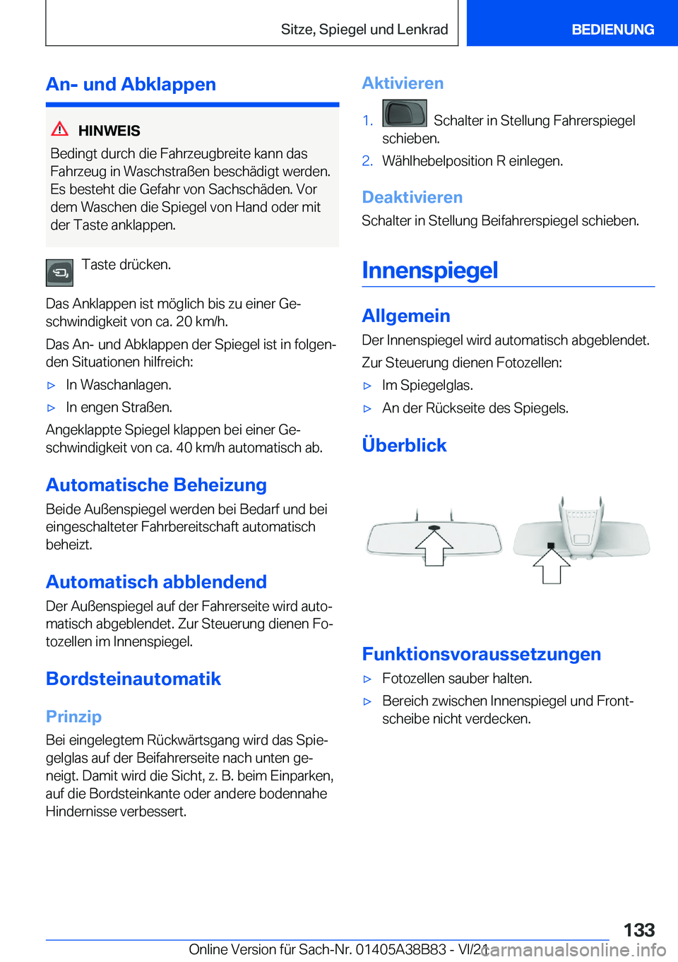 BMW M4 2022  Betriebsanleitungen (in German) �A�n�-��u�n�d��A�b�k�l�a�p�p�e�n
�H�I�N�W�E�I�S
�B�e�d�i�n�g�t��d�u�r�c�h��d�i�e��F�a�h�r�z�e�u�g�b�r�e�i�t�e��k�a�n�n��d�a�s
�F�a�h�r�z�e�u�g��i�n��W�a�s�c�h�s�t�r�a�