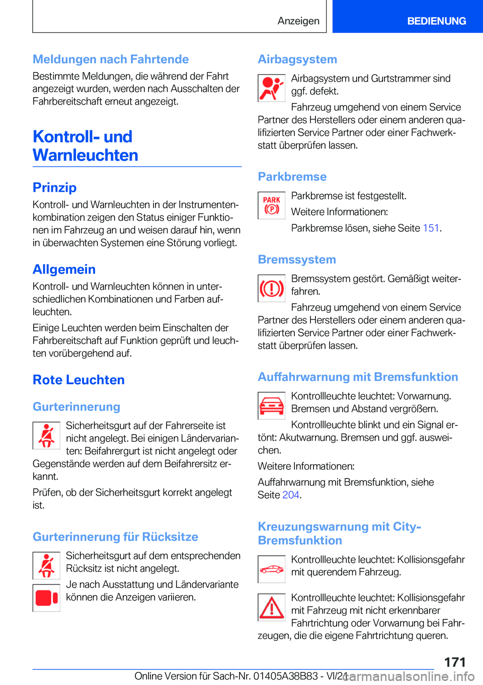 BMW M4 2022  Betriebsanleitungen (in German) �M�e�l�d�u�n�g�e�n��n�a�c�h��F�a�h�r�t�e�n�d�e
�B�e�s�t�i�m�m�t�e��M�e�l�d�u�n�g�e�n�,��d�i�e��w�