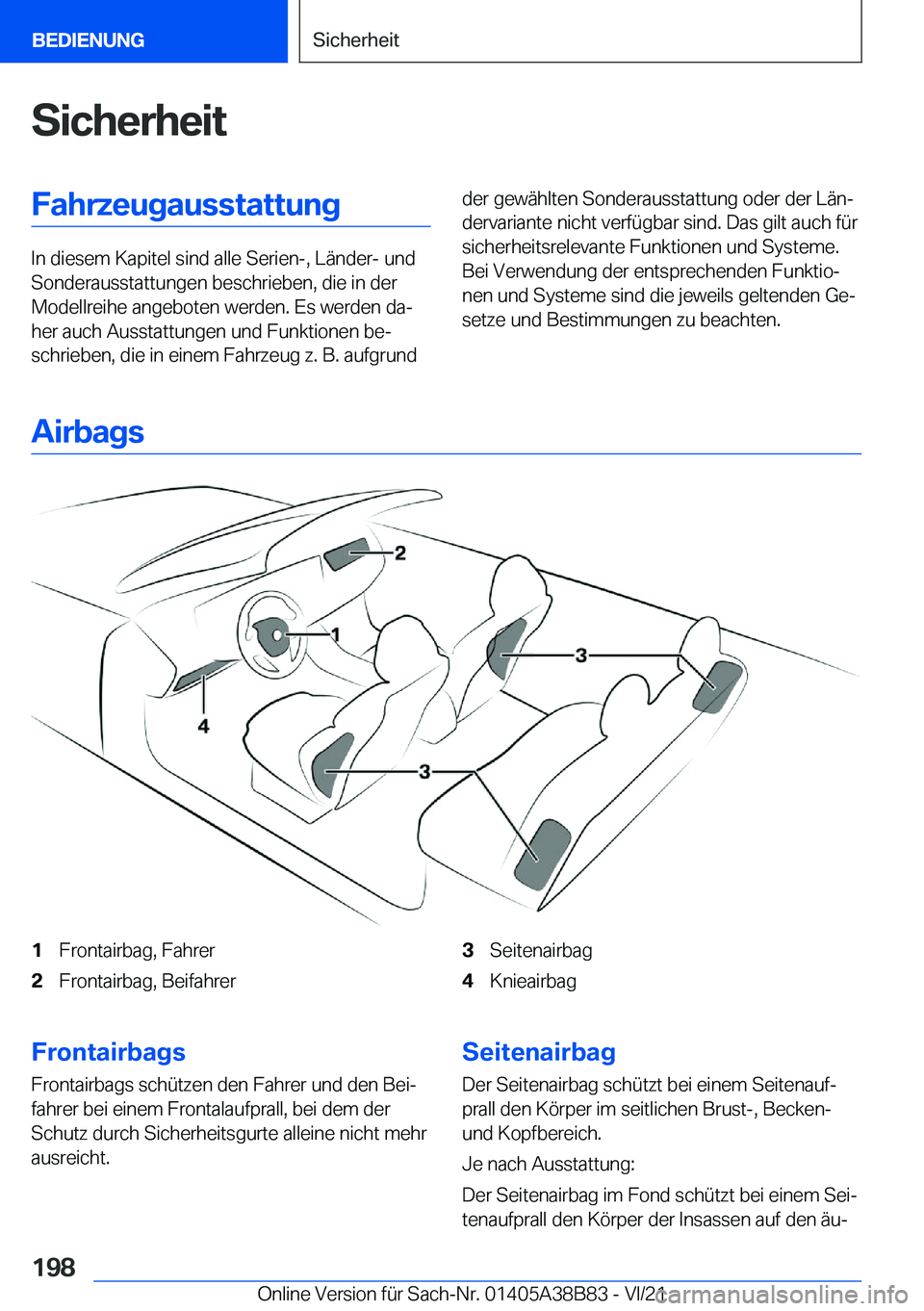 BMW M4 2022  Betriebsanleitungen (in German) �S�i�c�h�e�r�h�e�i�t�F�a�h�r�z�e�u�g�a�u�s�s�t�a�t�t�u�n�g
�I�n��d�i�e�s�e�m��K�a�p�i�t�e�l��s�i�n�d��a�l�l�e��S�e�r�i�e�n�-�,��L�