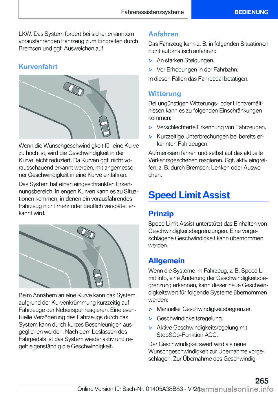 BMW M4 2022  Betriebsanleitungen (in German) �L�K�W�.��D�a�s��S�y�s�t�e�m��f�o�r�d�e�r�t��b�e�i��s�i�c�h�e�r��e�r�k�a�n�n�t�e�m�v�o�r�a�u�s�f�a�h�r�e�n�d�e�n��F�a�h�r�z�e�u�g��z�u�m��E�i�n�g�r�e�i�f�e�n��d�u�r�c�h
�B�r�e�m�s�e�n��u�n�