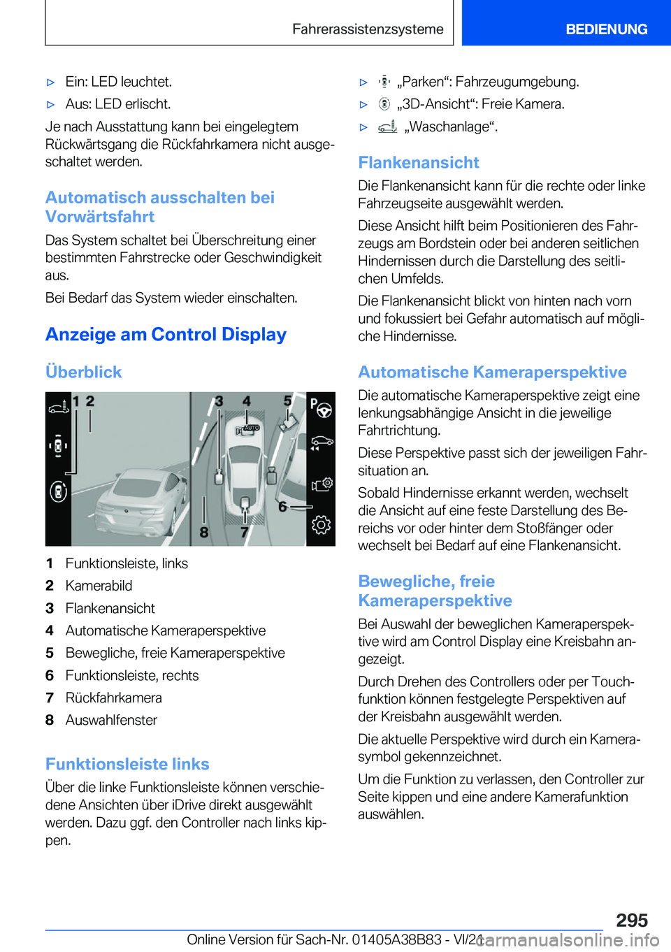 BMW M4 2022  Betriebsanleitungen (in German) 'x�E�i�n�:��L�E�D��l�e�u�c�h�t�e�t�.'x�A�u�s�:��L�E�D��e�r�l�i�s�c�h�t�.
�J�e��n�a�c�h��A�u�s�s�t�a�t�t�u�n�g��k�a�n�n��b�e�i��e�i�n�g�e�l�e�g�t�e�m
�R�