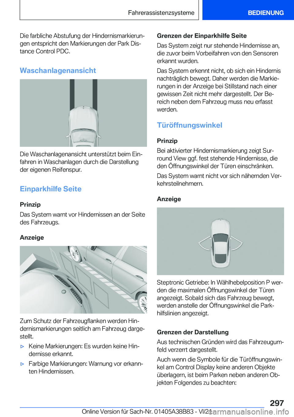 BMW M4 2022  Betriebsanleitungen (in German) �D�i�e��f�a�r�b�l�i�c�h�e��A�b�s�t�u�f�u�n�g��d�e�r��H�i�n�d�e�r�n�i�s�m�a�r�k�i�e�r�u�nj
�g�e�n��e�n�t�s�p�r�i�c�h�t��d�e�n��M�a�r�k�i�e�r�u�n�g�e�n��d�e�r��P�a�r�k��D�i�sj
�t�a�n�c�e��C
