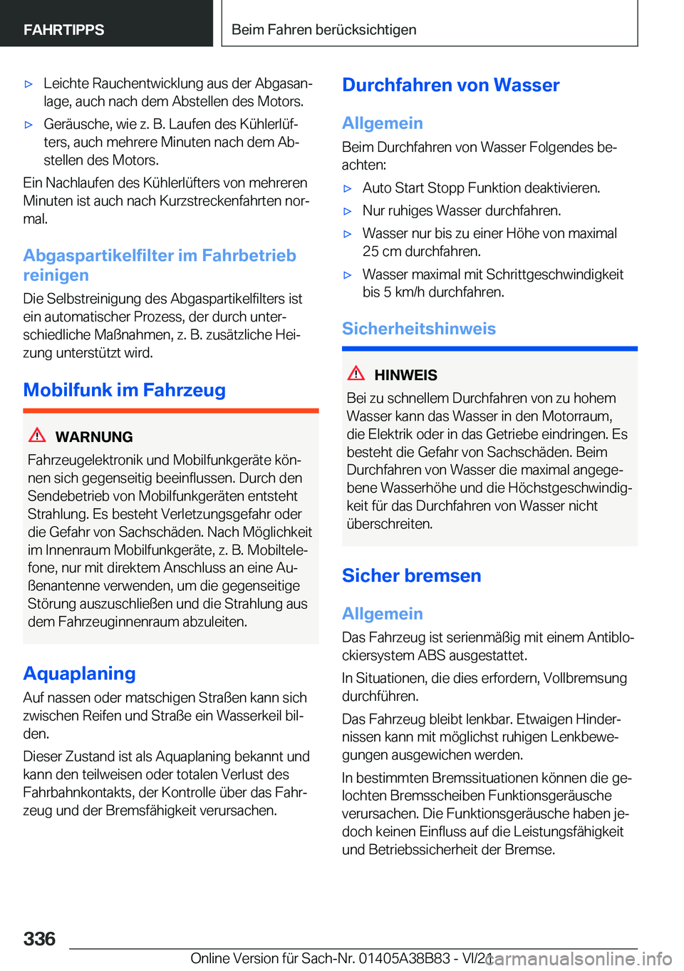 BMW M4 2022  Betriebsanleitungen (in German) 'x�L�e�i�c�h�t�e��R�a�u�c�h�e�n�t�w�i�c�k�l�u�n�g��a�u�s��d�e�r��A�b�g�a�s�a�nj�l�a�g�e�,��a�u�c�h��n�a�c�h��d�e�m��A�b�s�t�e�l�l�e�n��d�e�s��M�o�t�o�r�s�.'x�G�e�r�
