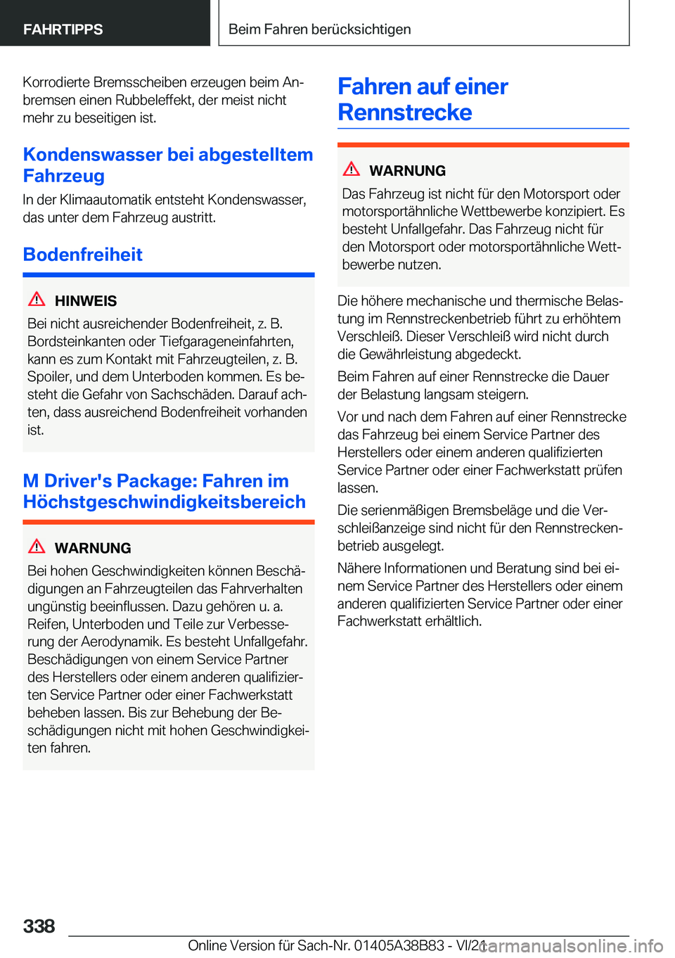 BMW M4 2022  Betriebsanleitungen (in German) �K�o�r�r�o�d�i�e�r�t�e��B�r�e�m�s�s�c�h�e�i�b�e�n��e�r�z�e�u�g�e�n��b�e�i�m��A�nj
�b�r�e�m�s�e�n��e�i�n�e�n��R�u�b�b�e�l�e�f�f�e�k�t�,��d�e�r��m�e�i�s�t��n�i�c�h�t
�m�e�h�r��z�u��b�e�s�e�i