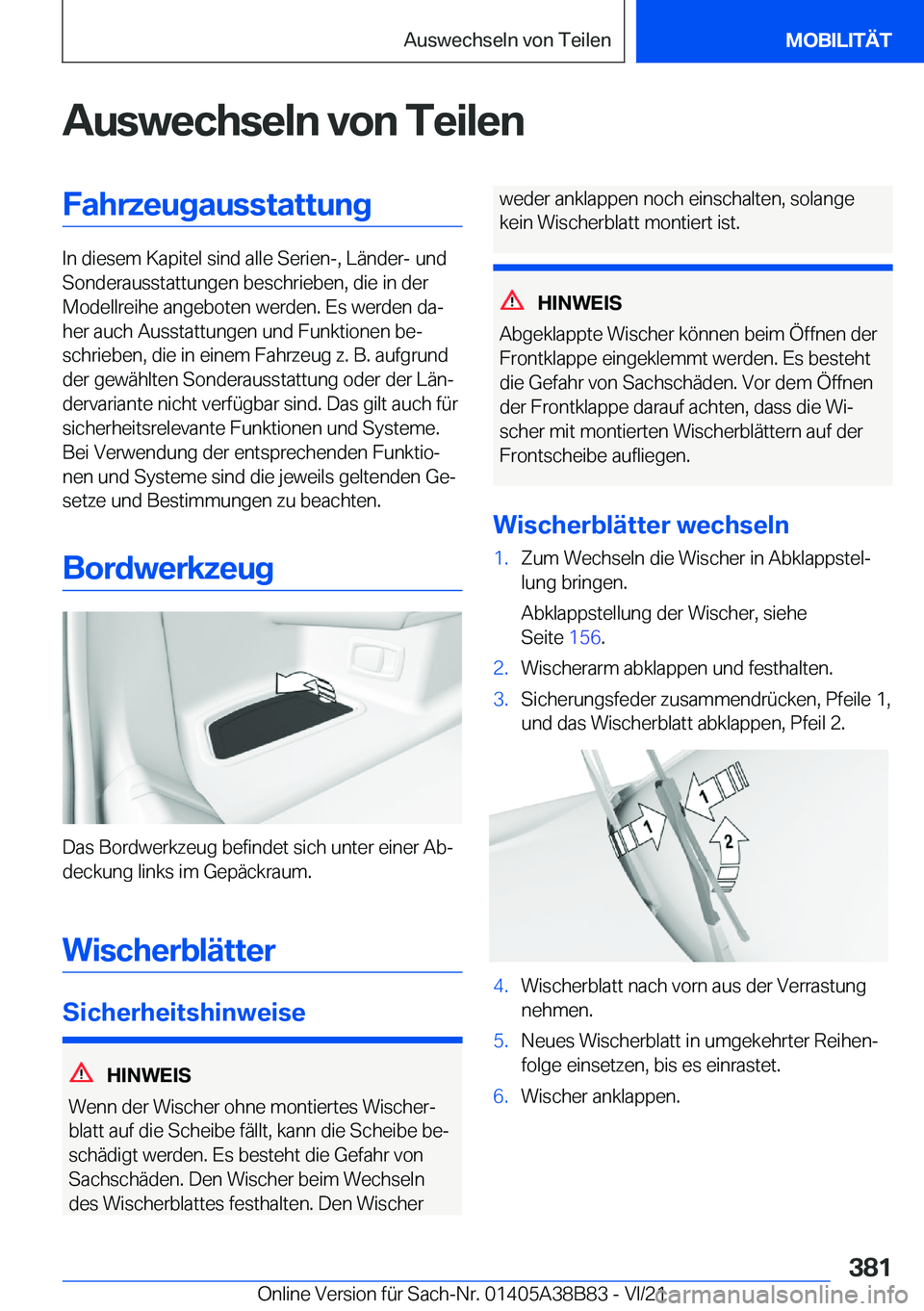 BMW M4 2022  Betriebsanleitungen (in German) �A�u�s�w�e�c�h�s�e�l�n��v�o�n��T�e�i�l�e�n�F�a�h�r�z�e�u�g�a�u�s�s�t�a�t�t�u�n�g
�I�n��d�i�e�s�e�m��K�a�p�i�t�e�l��s�i�n�d��a�l�l�e��S�e�r�i�e�n�-�,��L�