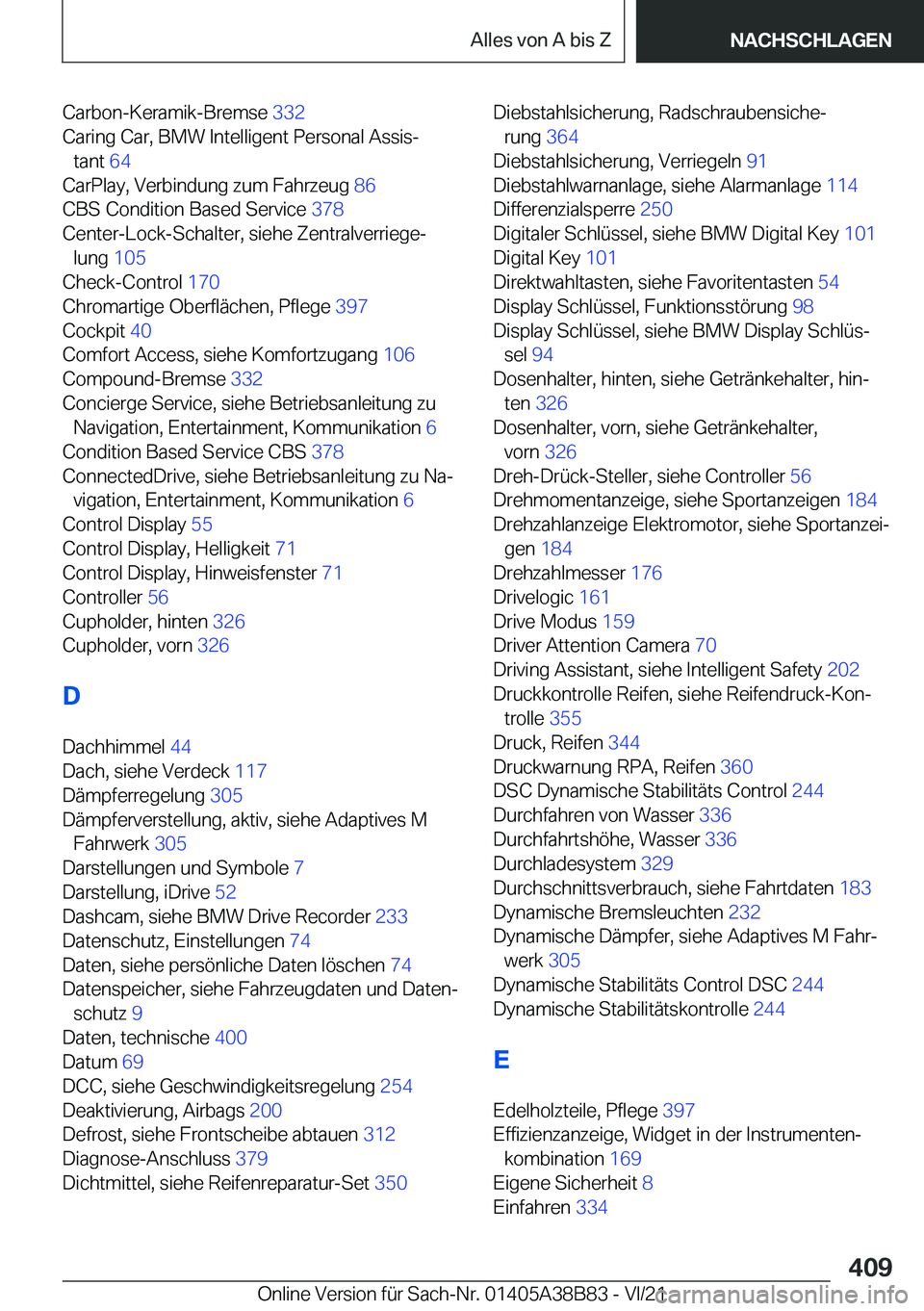BMW M4 2022  Betriebsanleitungen (in German) �C�a�r�b�o�n�-�K�e�r�a�m�i�k�-�B�r�e�m�s�e��3�3�2�
�C�a�r�i�n�g��C�a�r�,��B�M�W��I�n�t�e�l�l�i�g�e�n�t��P�e�r�s�o�n�a�l��A�s�s�i�sj �t�a�n�t� �6�4�
�C�a�r�P�l�a�y�,��V�e�r�b�i�n�d�u�n�g��z