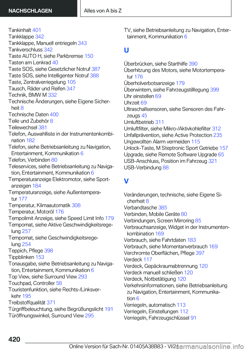 BMW M4 2022  Betriebsanleitungen (in German) �T�a�n�k�i�n�h�a�l�t��4�0�1�
�T�a�n�k�k�l�a�p�p�e� �3�4�2�
�T�a�n�k�k�l�a�p�p�e�,��M�a�n�u�e�l�l��e�n�t�r�i�e�g�e�l�n� �3�4�3�
�T�a�n�k�v�e�r�s�c�h�l�u�s�s� �3�4�2�
�T�a�s�t�e��A�U�T�O��H�