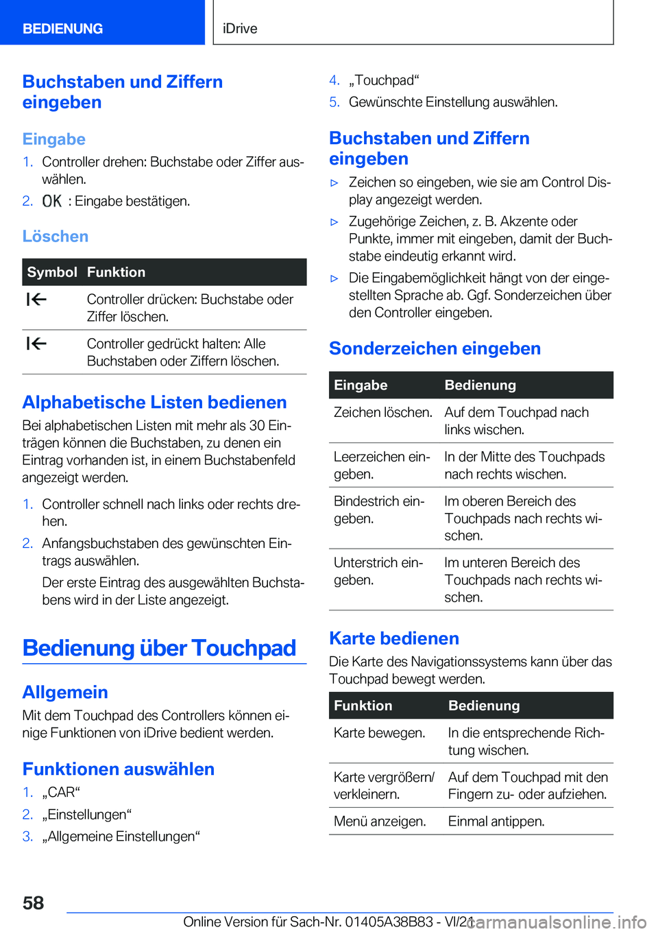 BMW M4 2022  Betriebsanleitungen (in German) �B�u�c�h�s�t�a�b�e�n��u�n�d��Z�i�f�f�e�r�n
�e�i�n�g�e�b�e�n
�E�i�n�g�a�b�e�1�.�C�o�n�t�r�o�l�l�e�r��d�r�e�h�e�n�:��B�u�c�h�s�t�a�b�e��o�d�e�r��Z�i�f�f�e�r��a�u�sj
�w�